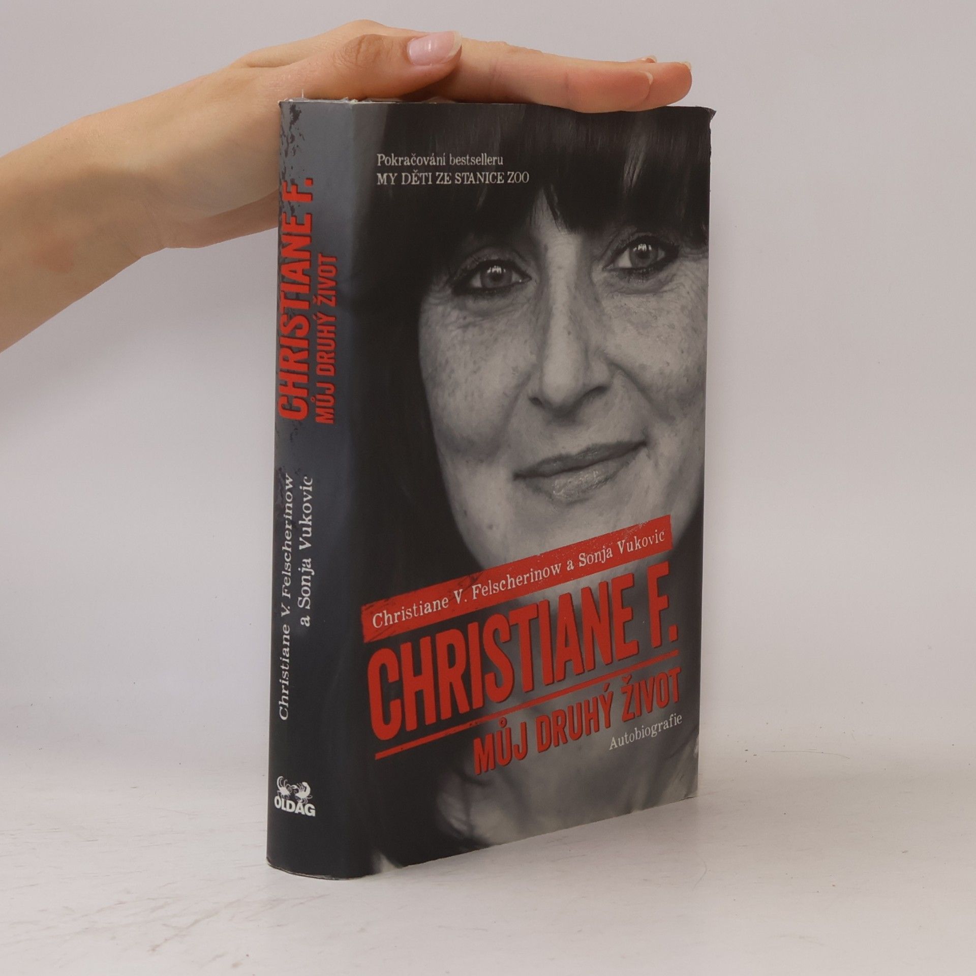 Vera Christiane Felscherinow Christiane F. - můj druhý život