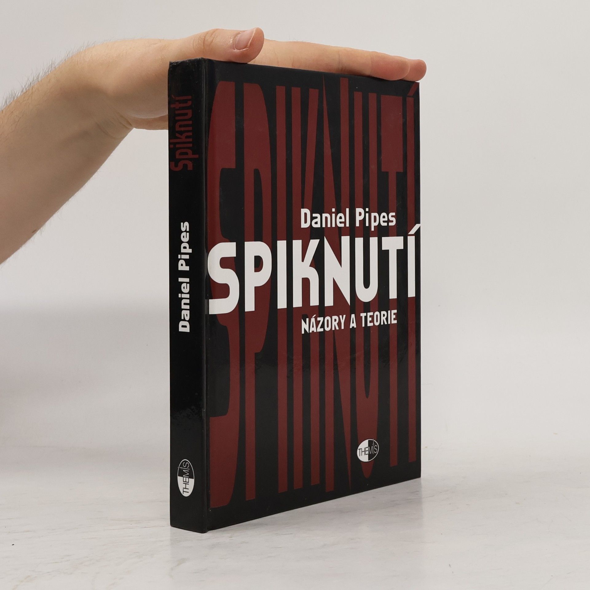 Daniel Pipes Spiknutí