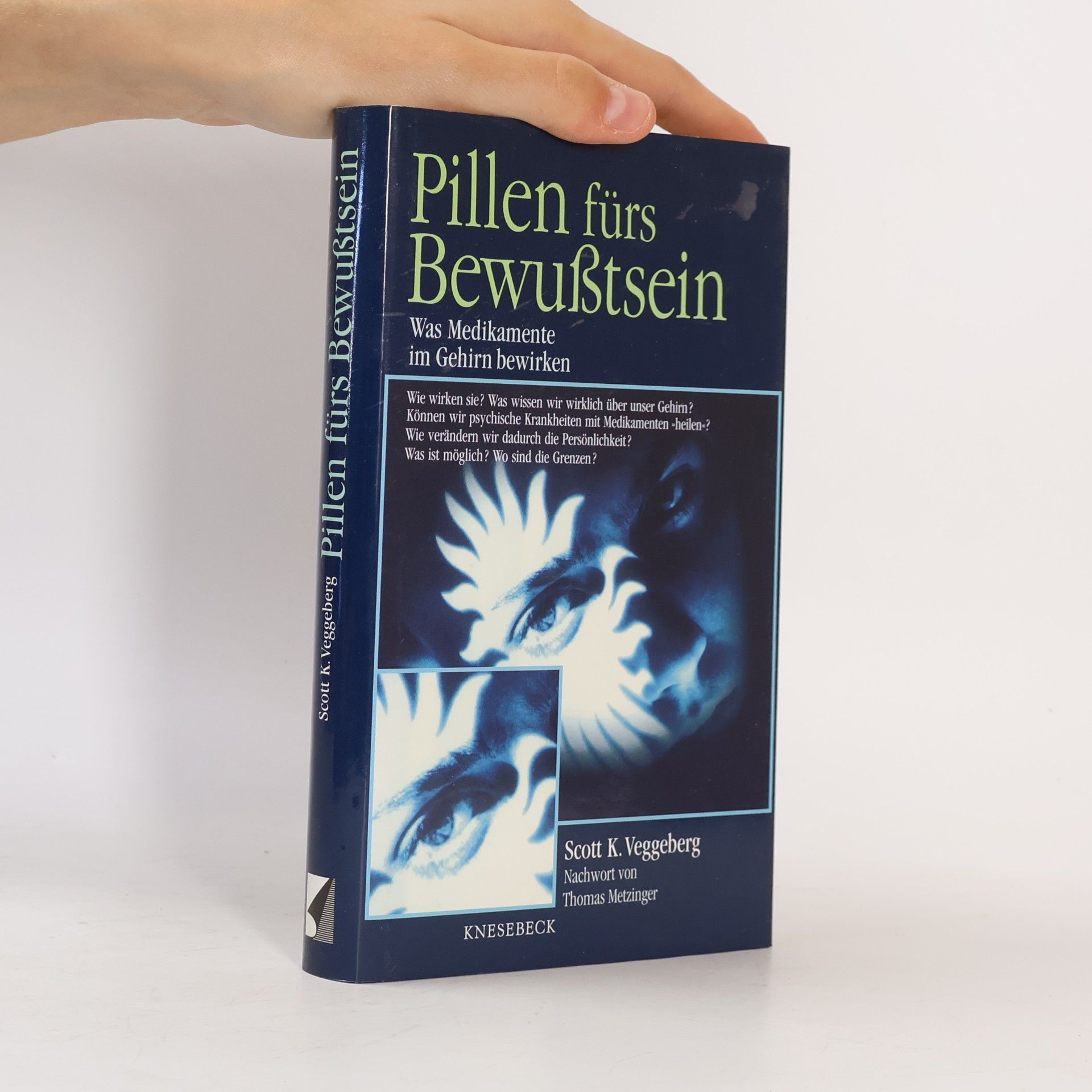 Scott K. Veggeberg Pillen fürs Bewußtsein