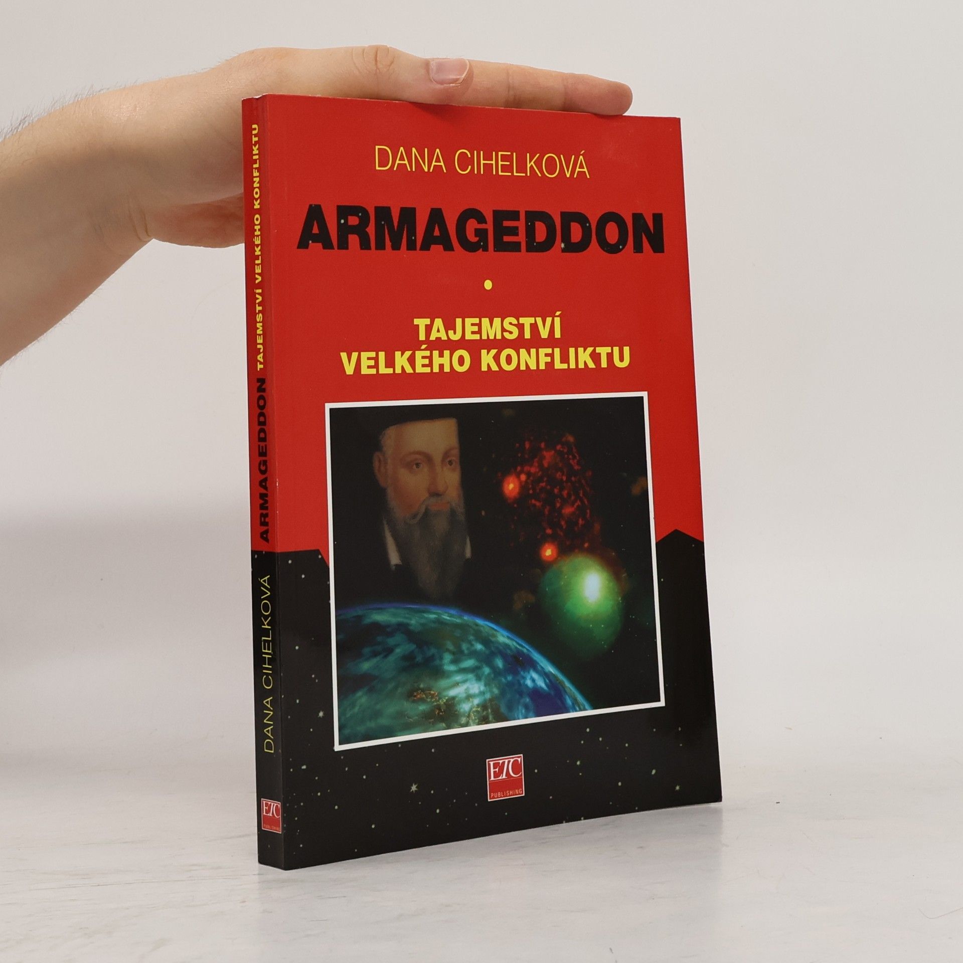 Cihelková Dana Armageddon. Tajemství velkého konfliktu