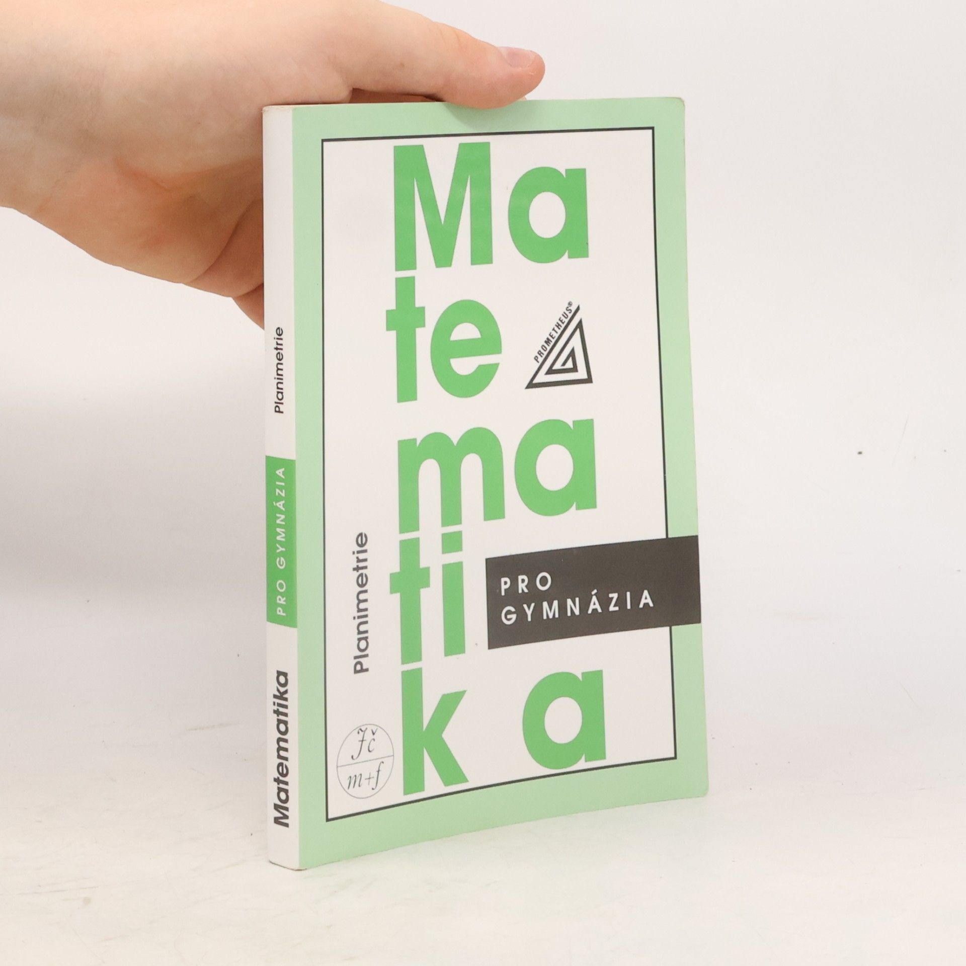 Eva Pomykalová Matematika pro gymnázia: planimetrie