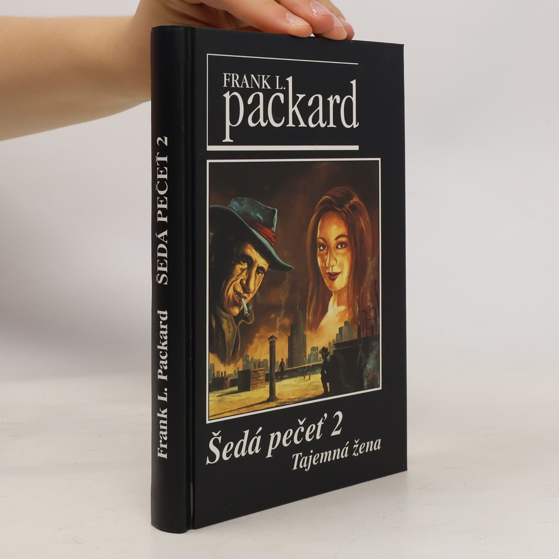 Zane Grey Šedá pečeť 2. Tajemná žena
