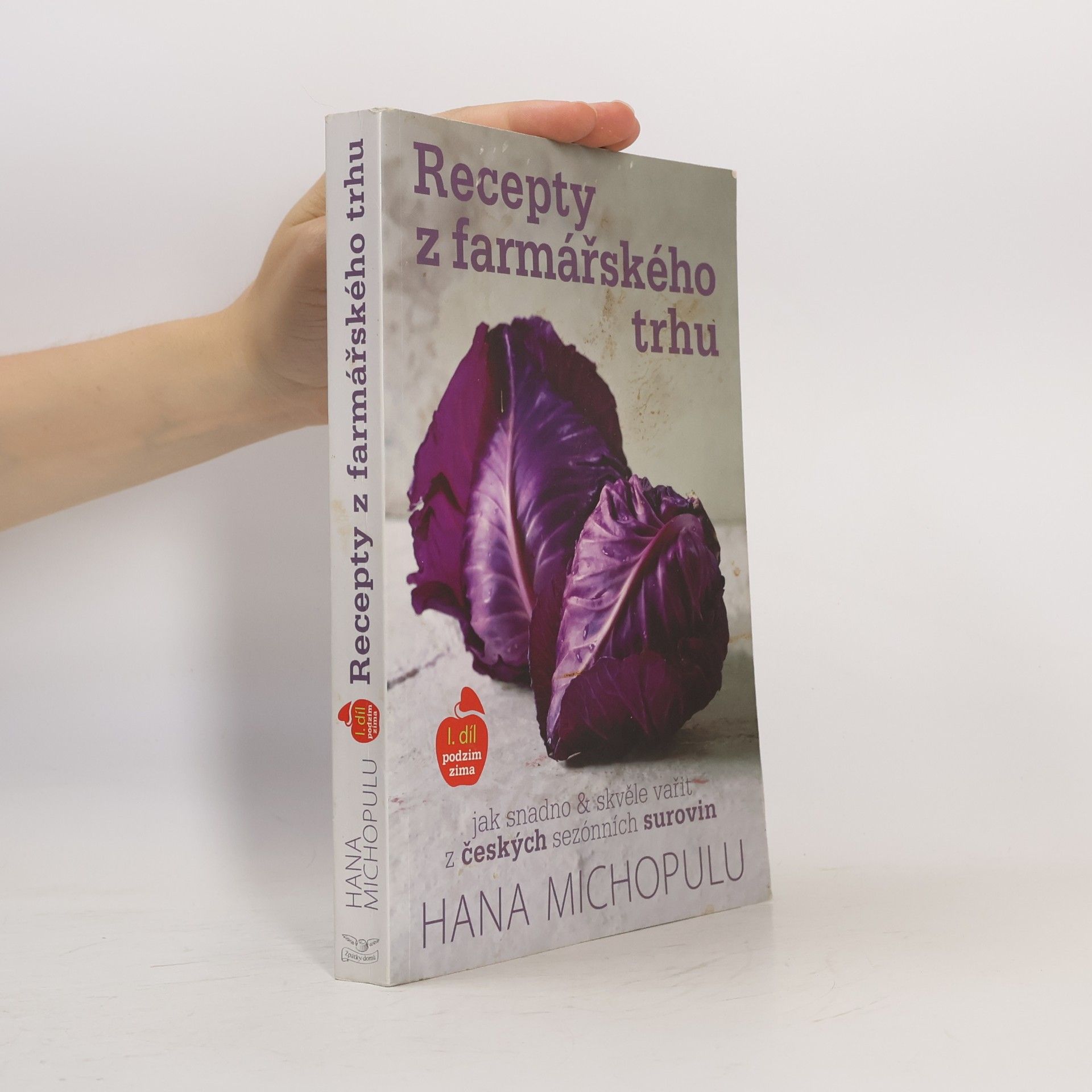 Hana Michopulu Recepty z farmářského trhu