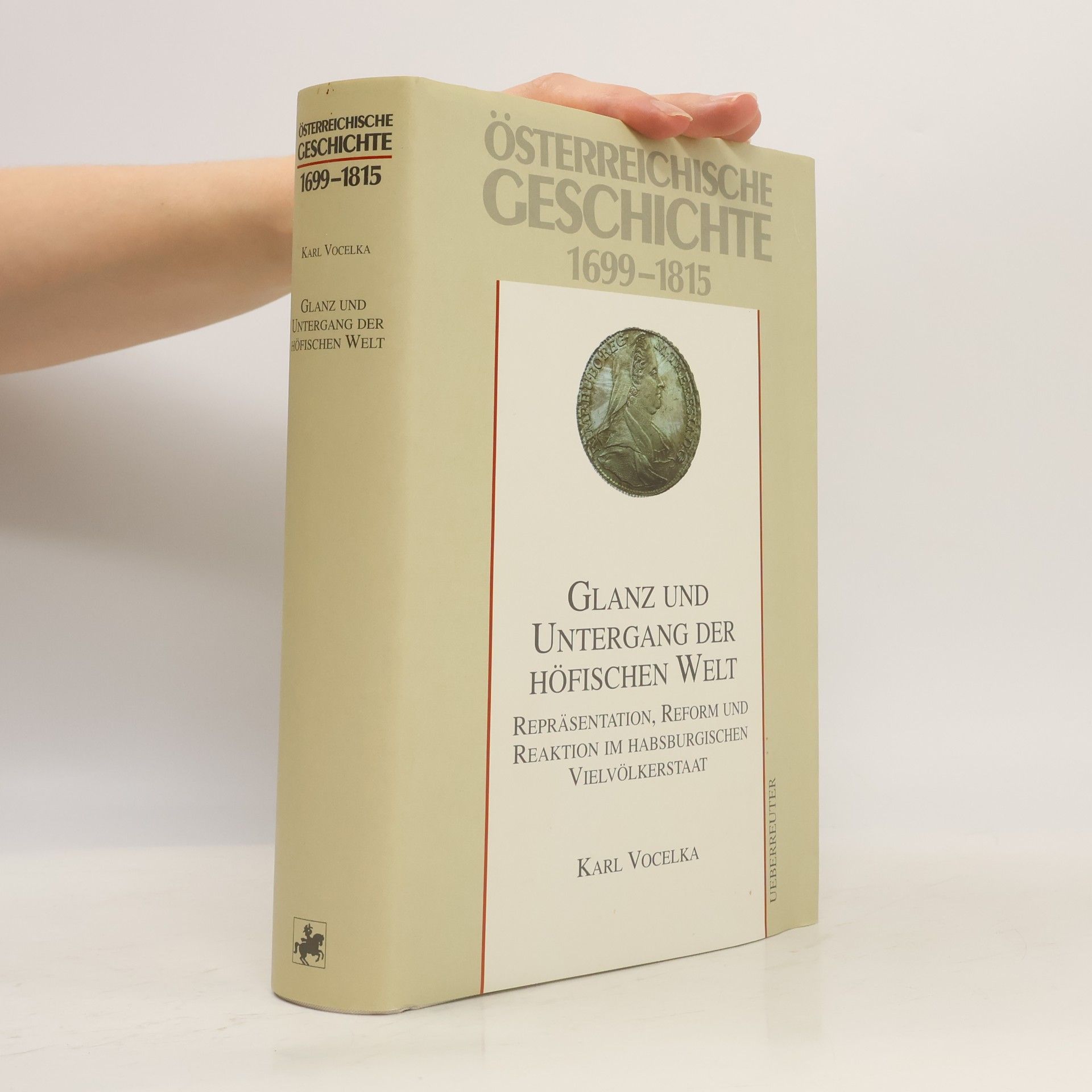 Österreichische Geschichte. 1699-1815