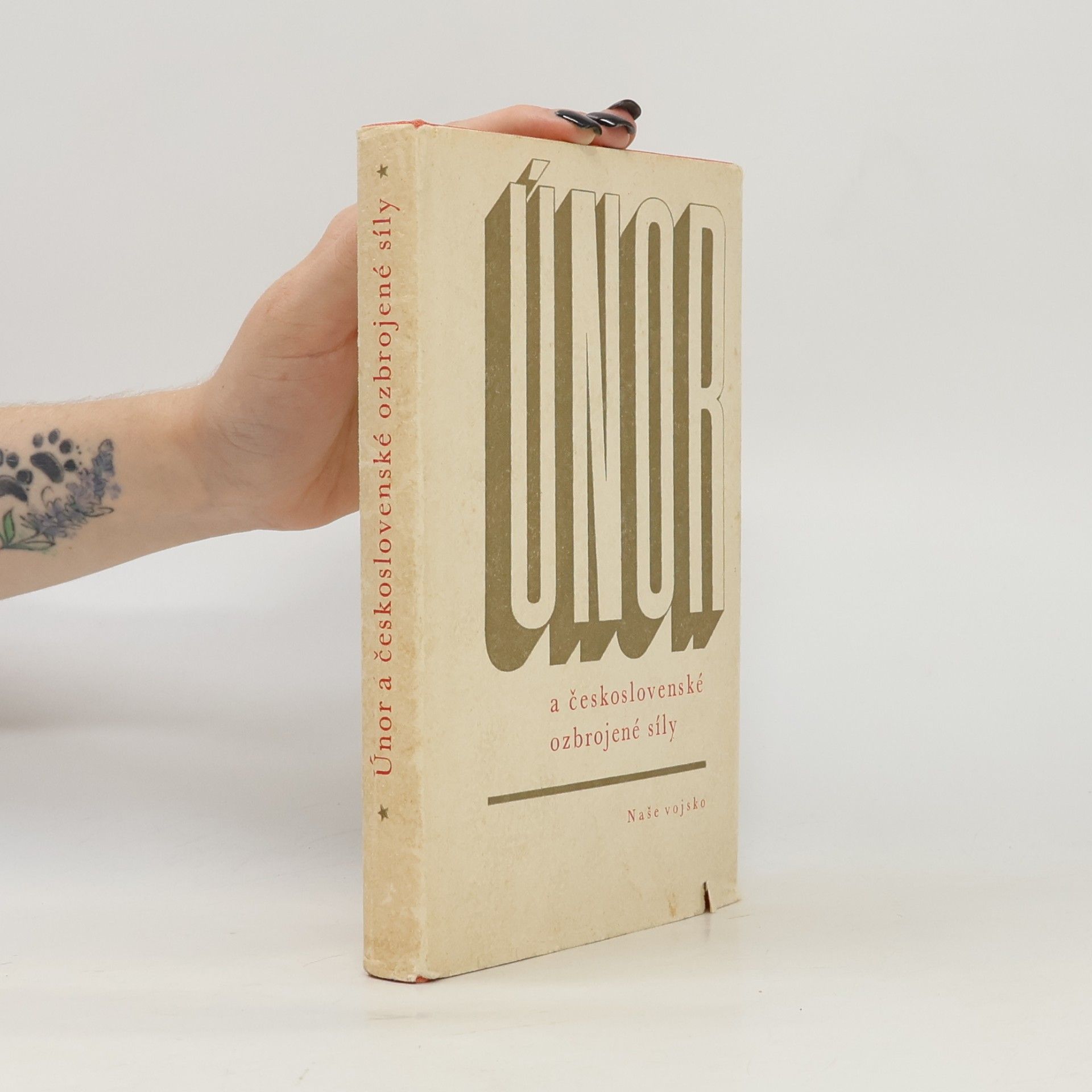 Autorenkollektiv Únor a československé ozbrojené síly
