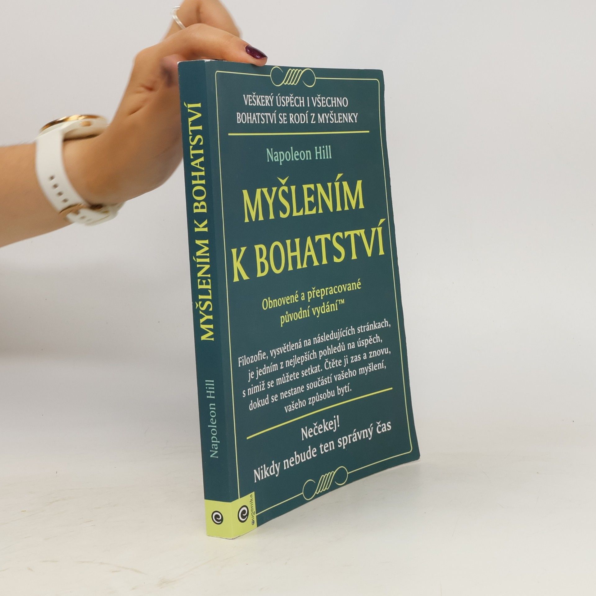 Napoleon Hill Myšlením k bohatství