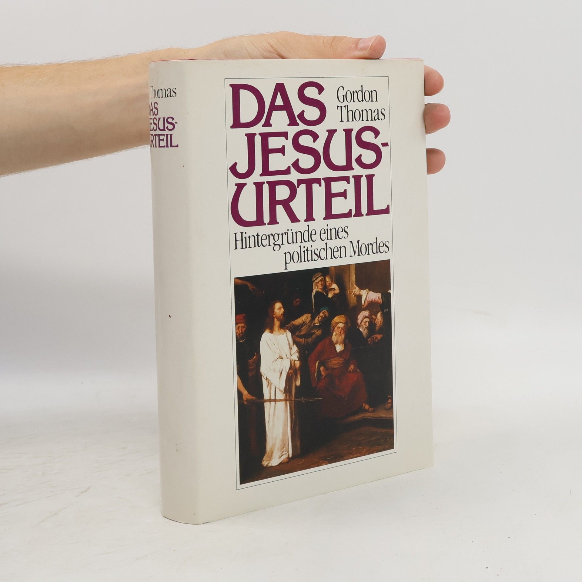 Gordon Thomas Das Jesus-Urteil