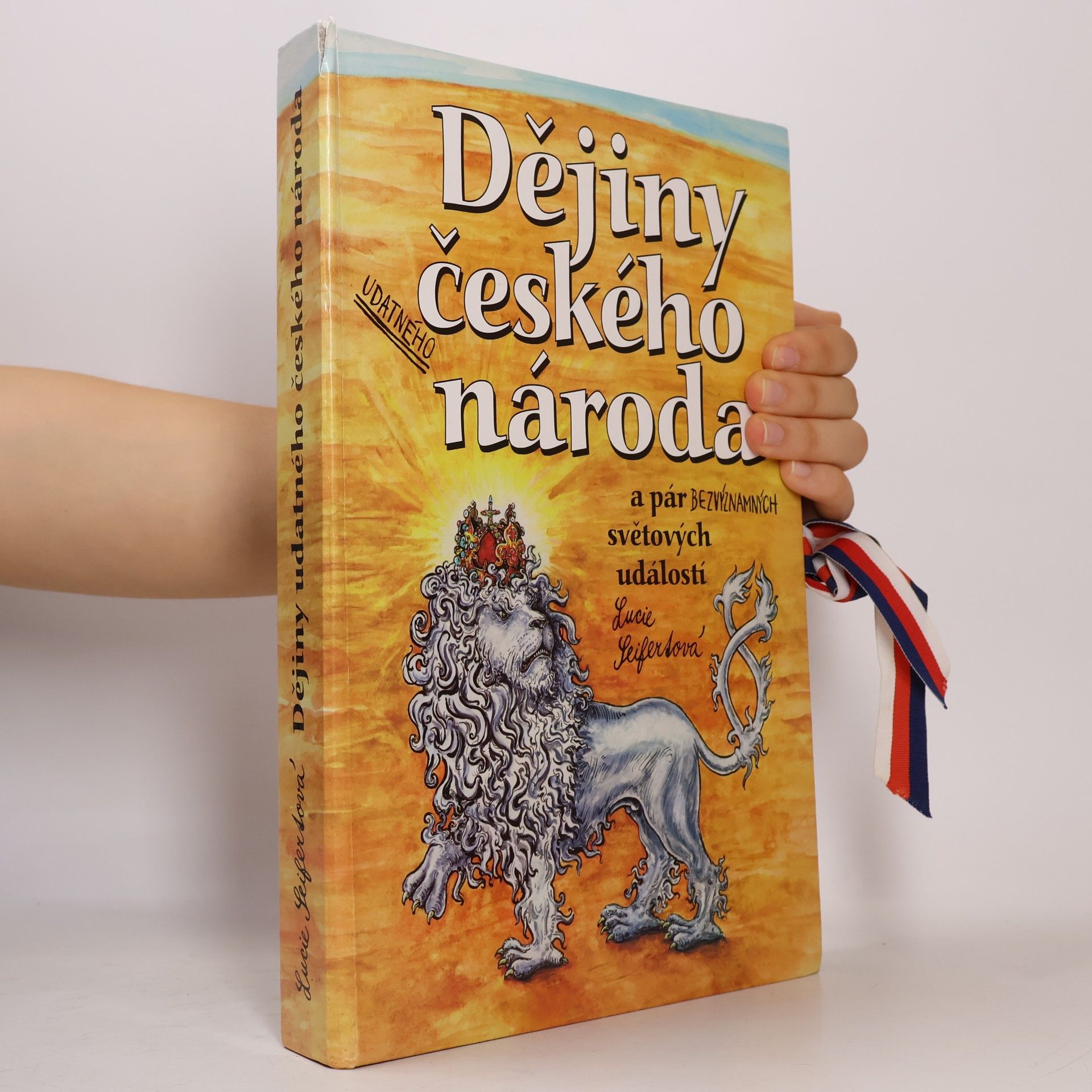 Lucie Seifertová Dějiny udatného českého národa a pár bezvýznamných světových událostí (pop-up leporelo)