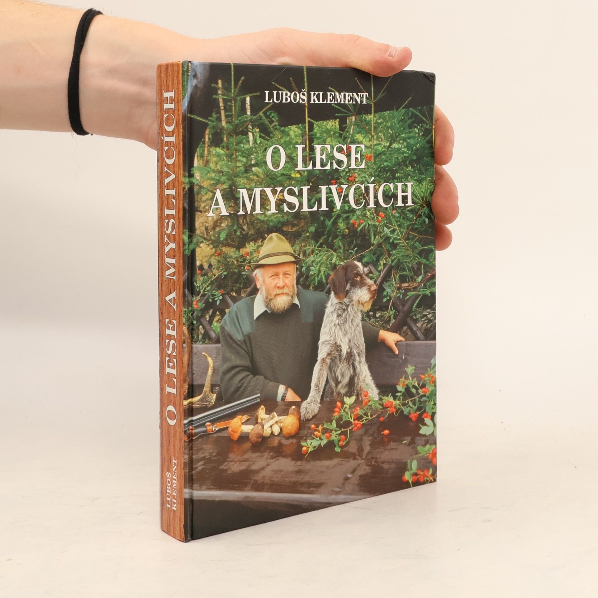 Luboš Klement O lese a myslivcích