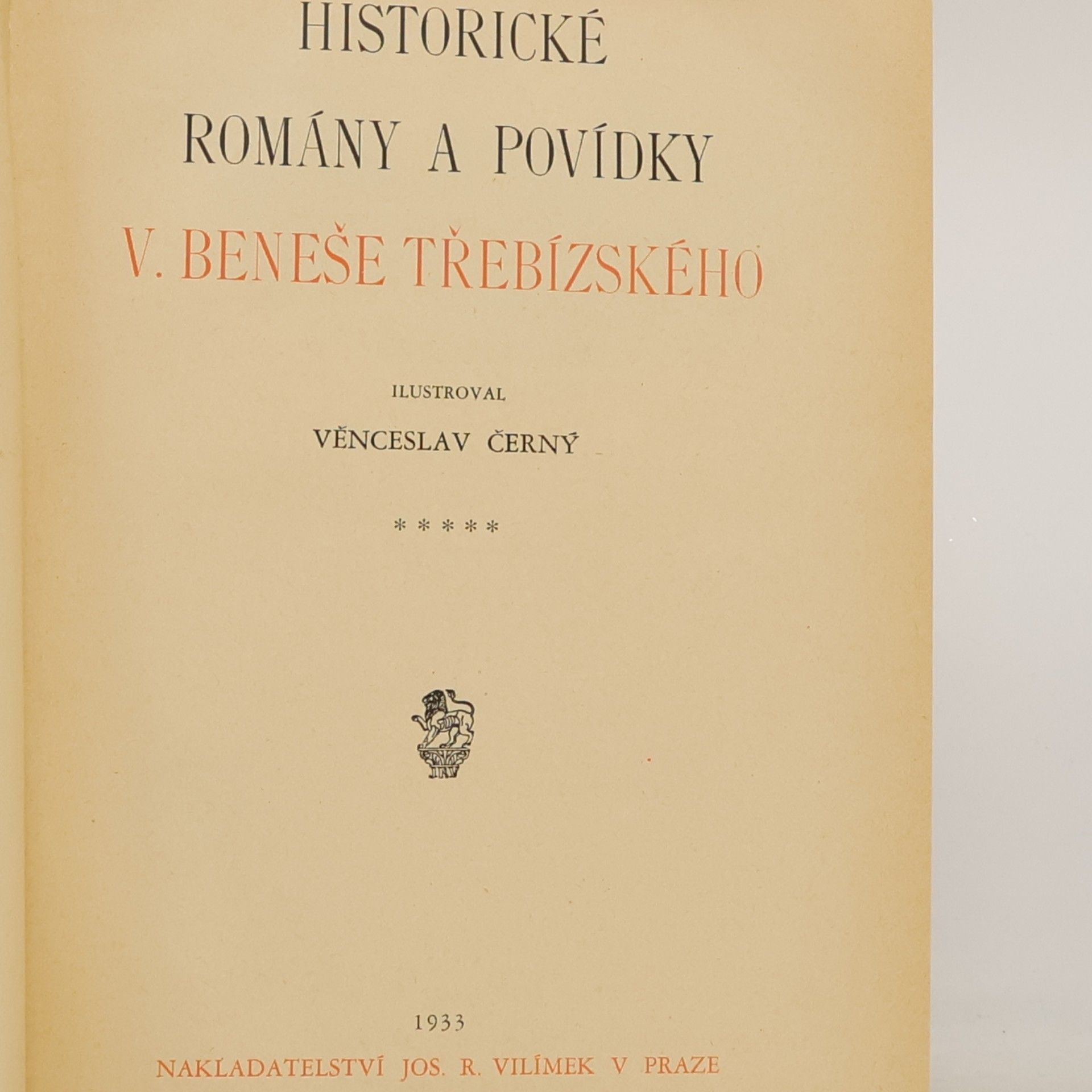 Václav Beneš Třebízský Historické romány a povídky V. Beneše Třebízského