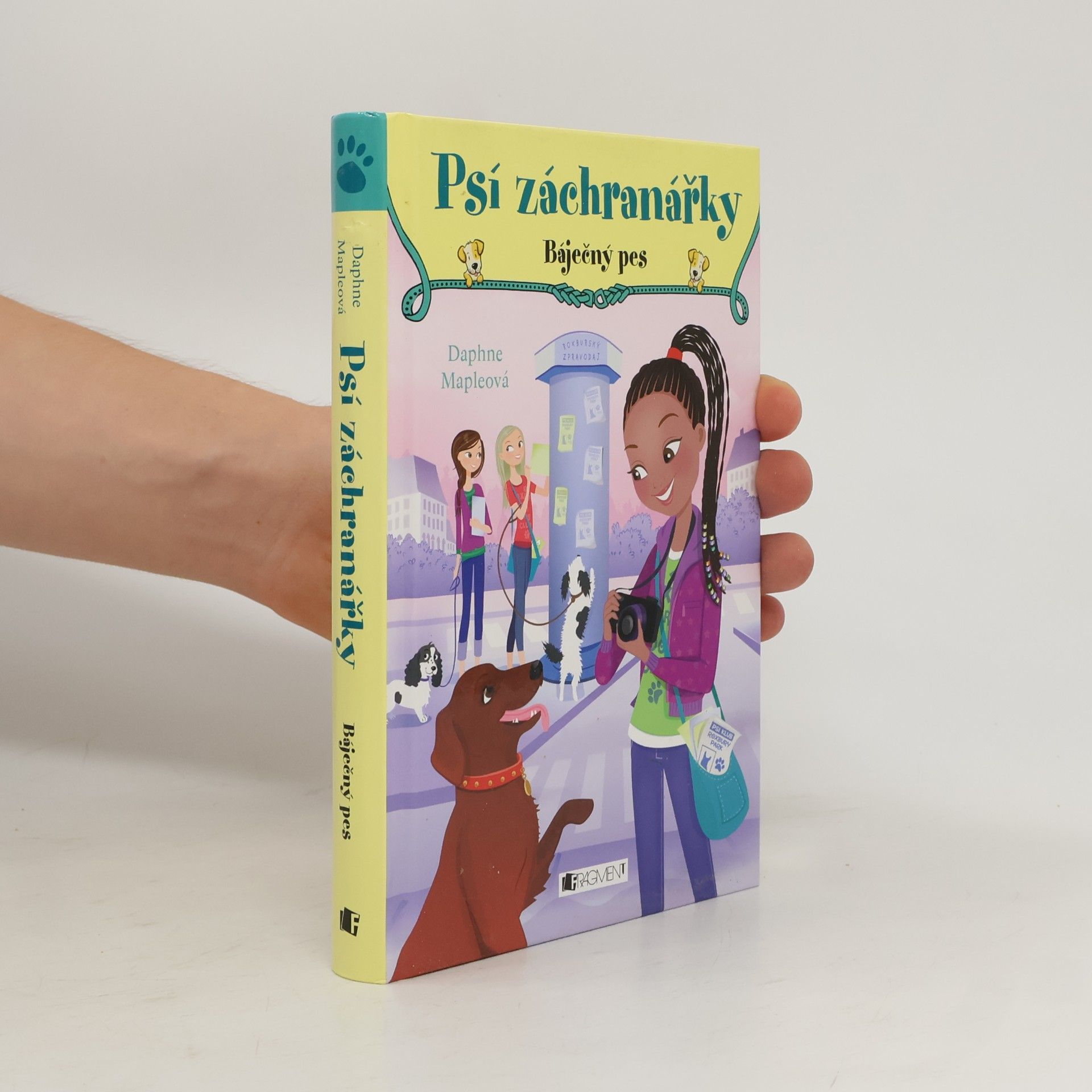 Daphne Maple Psí záchranářky. Báječný pes