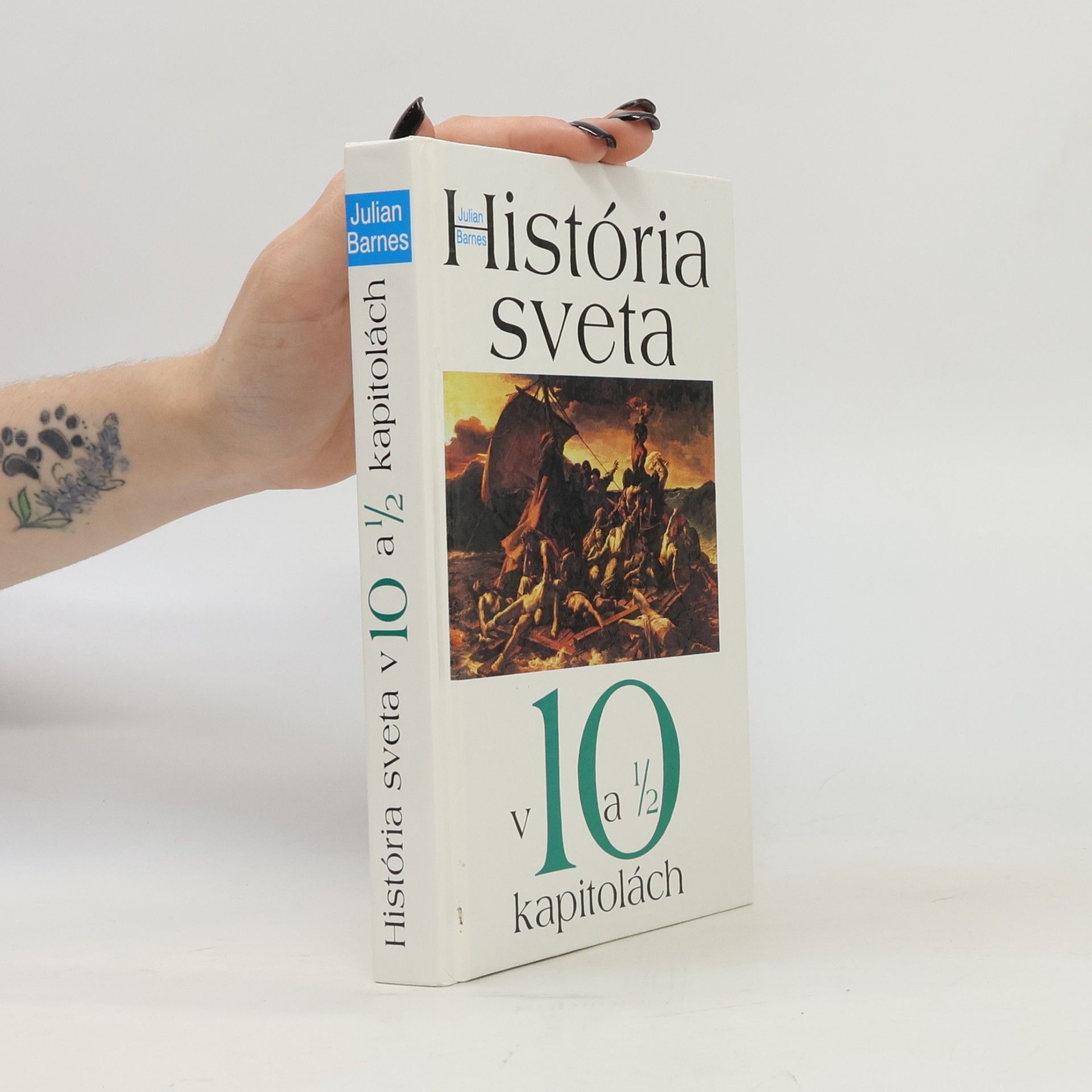 Julian Barnes História sveta v 10 a 1/2 kapitolách