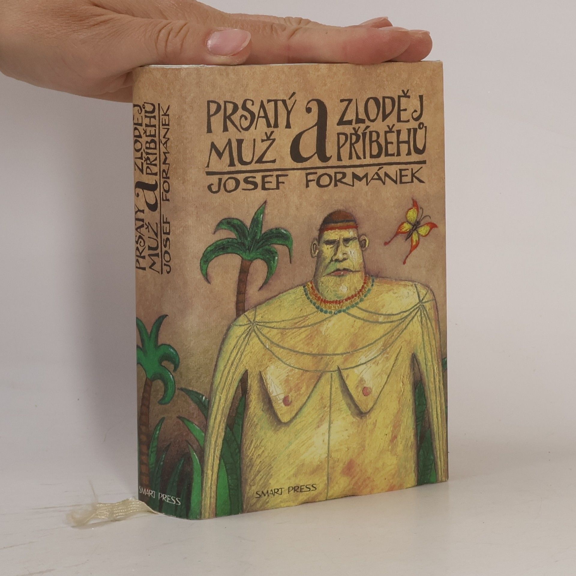 Josef Formánek Prsatý muž a zloděj příběhů