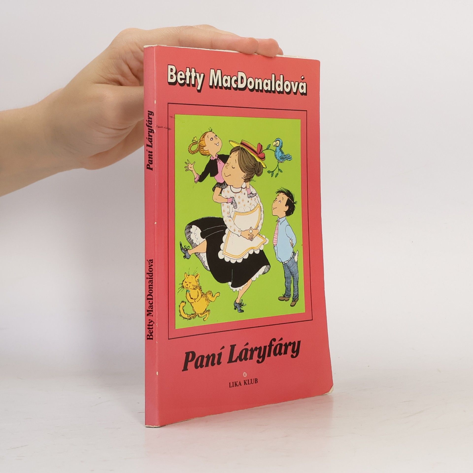 Betty MacDonald Paní Láryfáry
