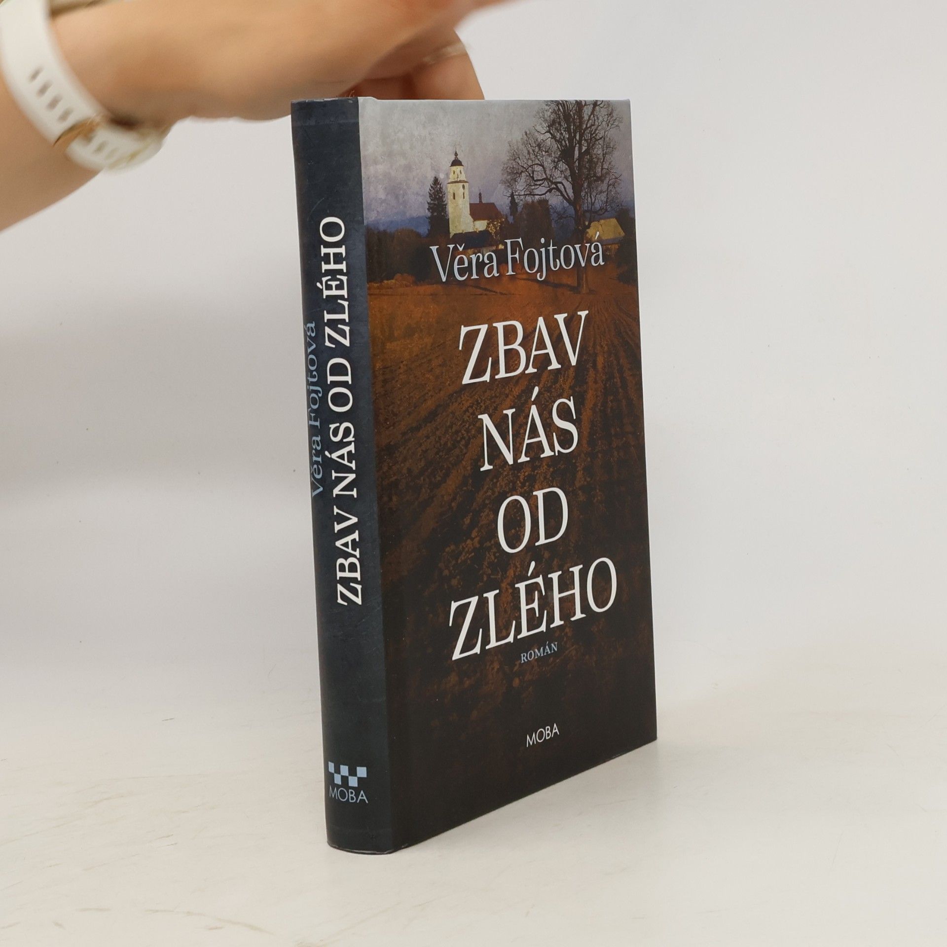 Věra Fojtová Zbav nás od zlého