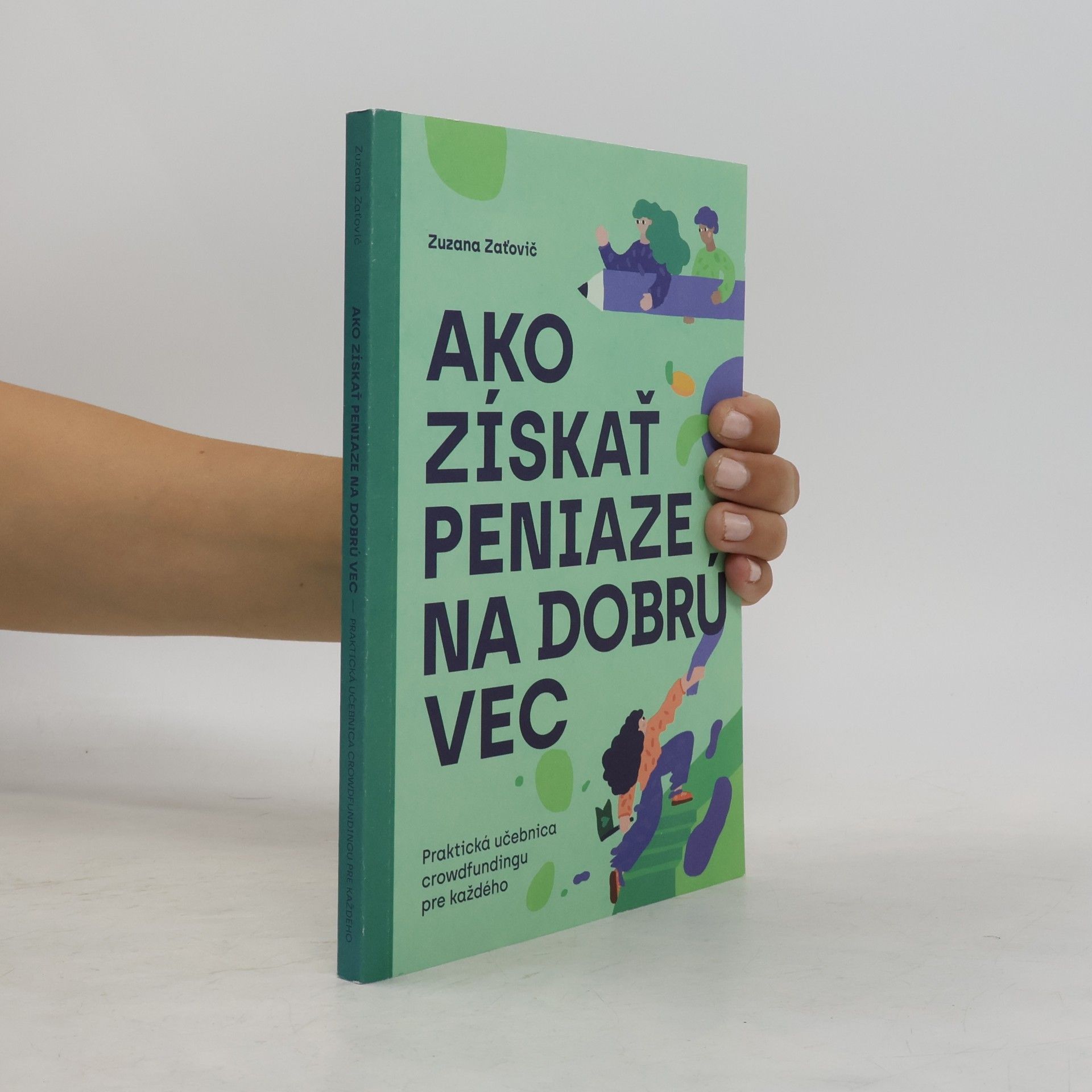 Zuzana Zaťovič Ako získať peniaze na dobrú vec