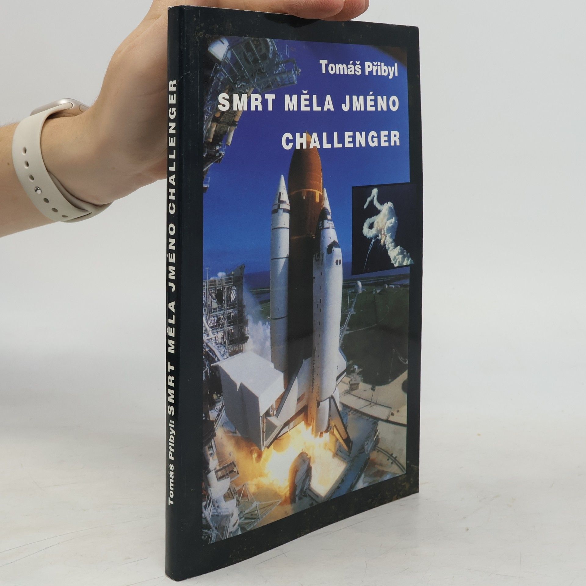 Tomáš Přibyl Smrt měla jméno Challenger