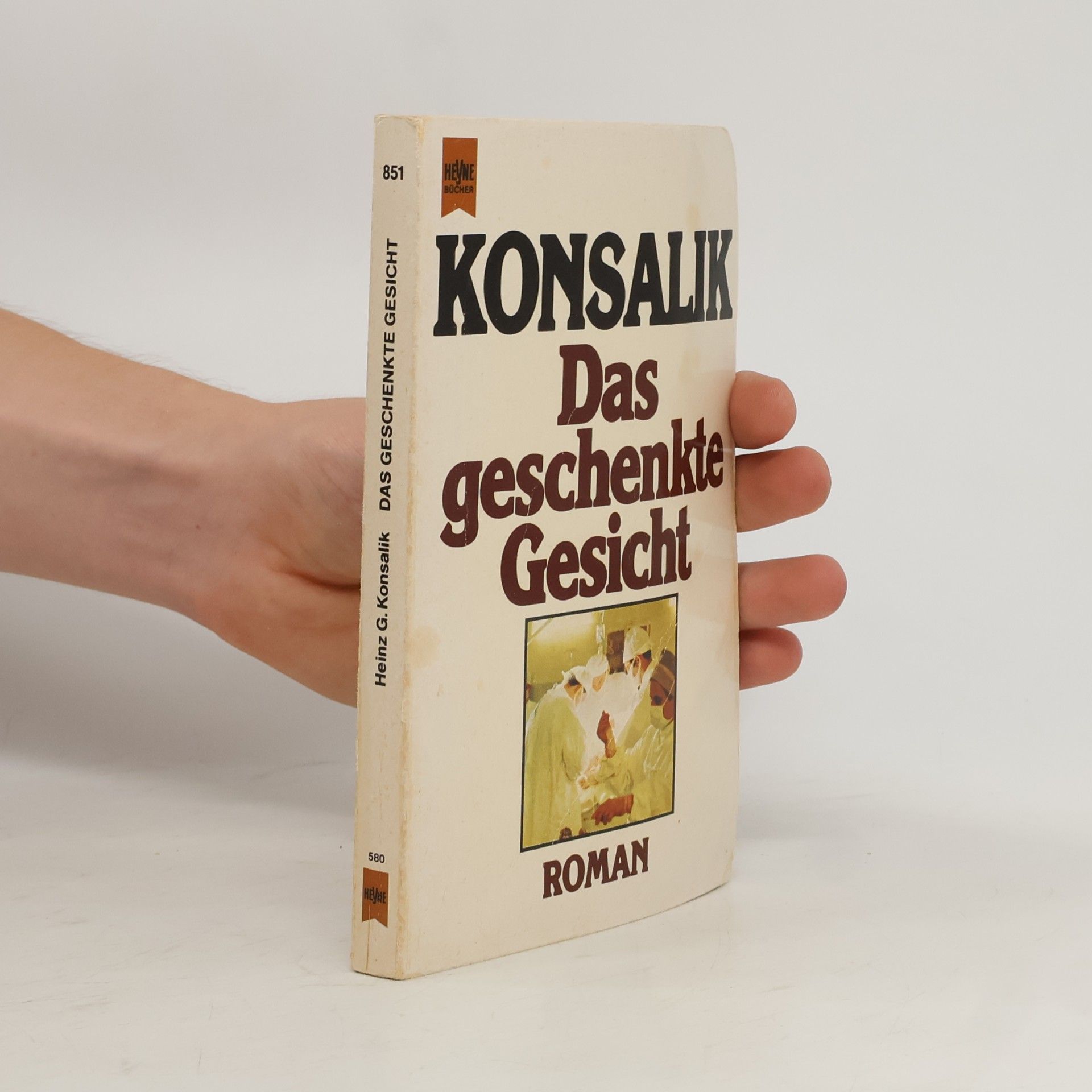 Heinz Günther Konsalik Das geschenkte Gesicht