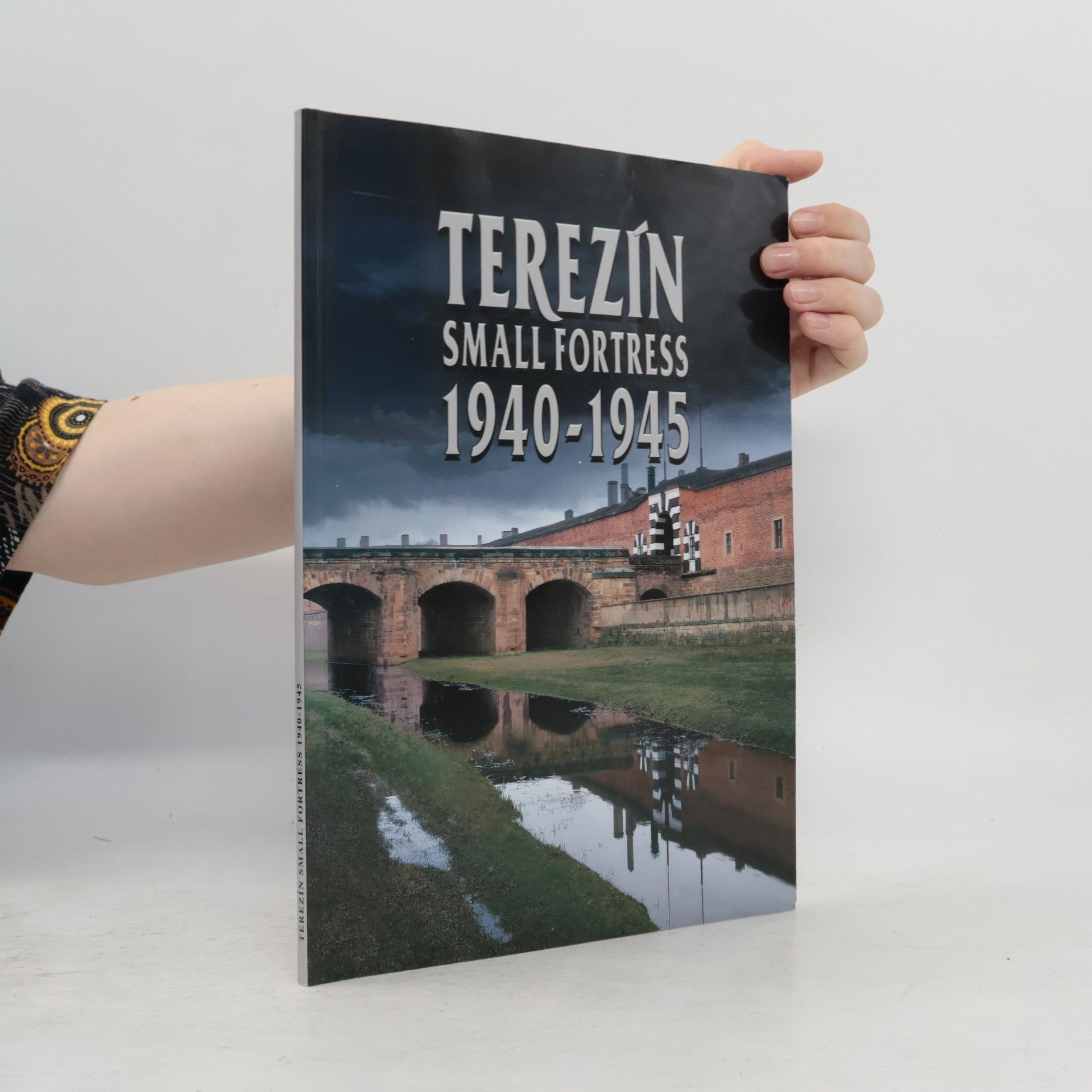 AA.VV. Terezín Small Fortress 1940-1945