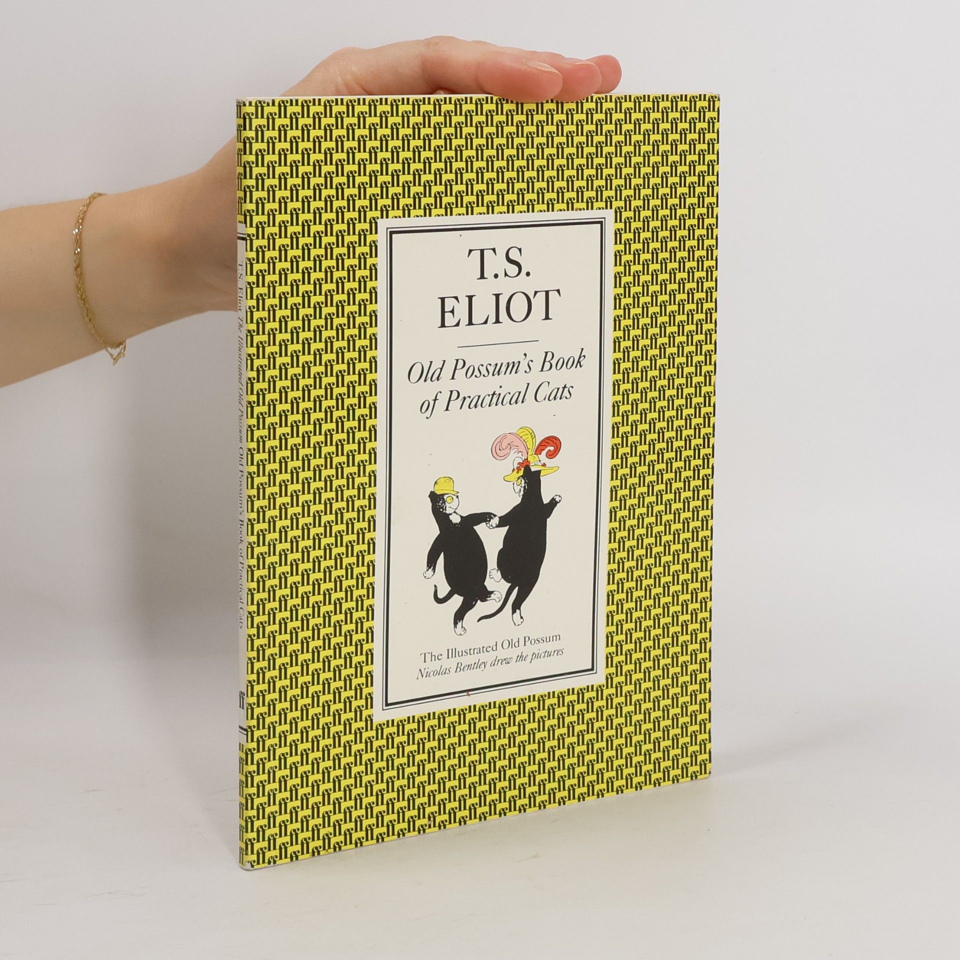 T. S. Eliot Old Possum's Book of Practical Cats