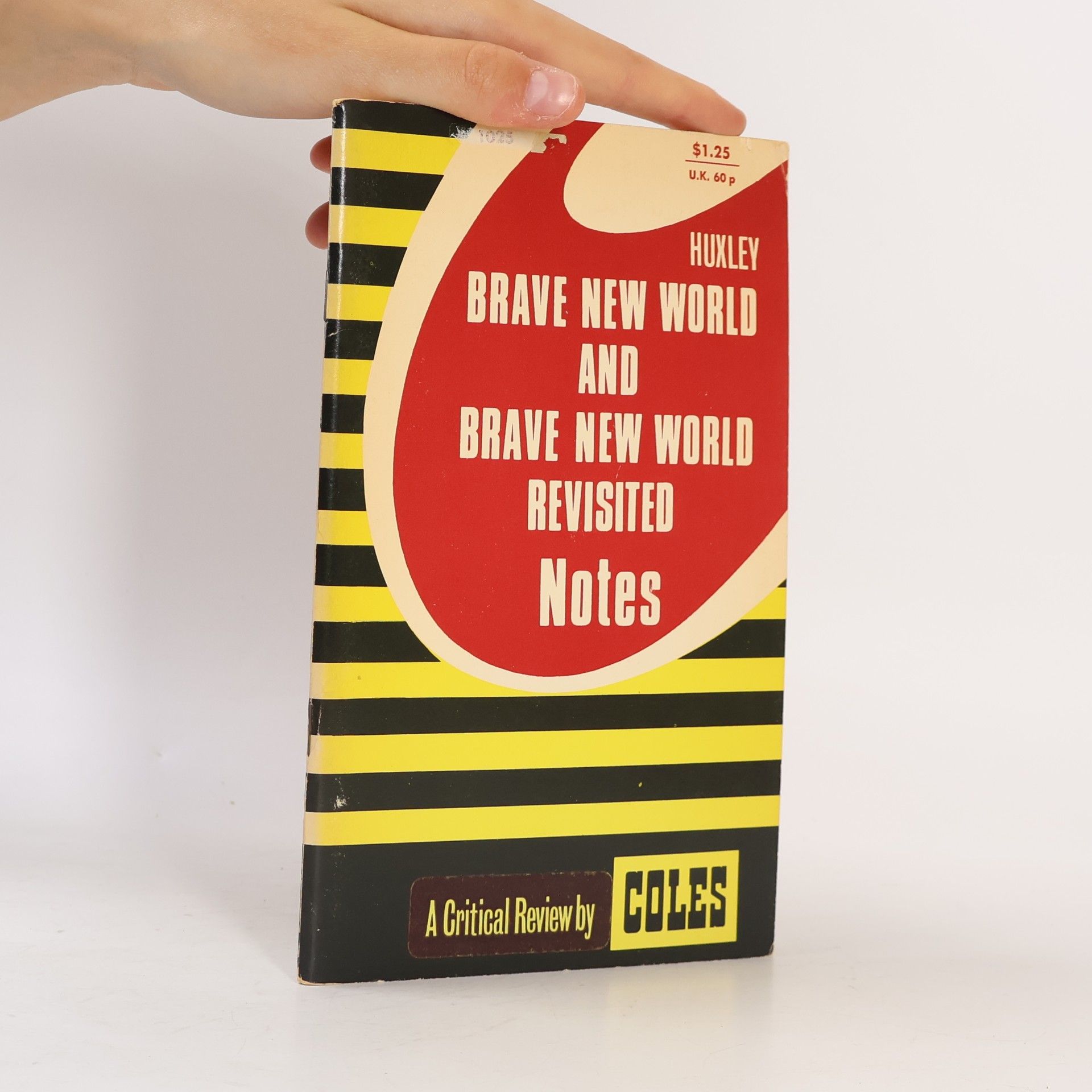 Aldous Huxley Brave New World and Brave New World Revisited