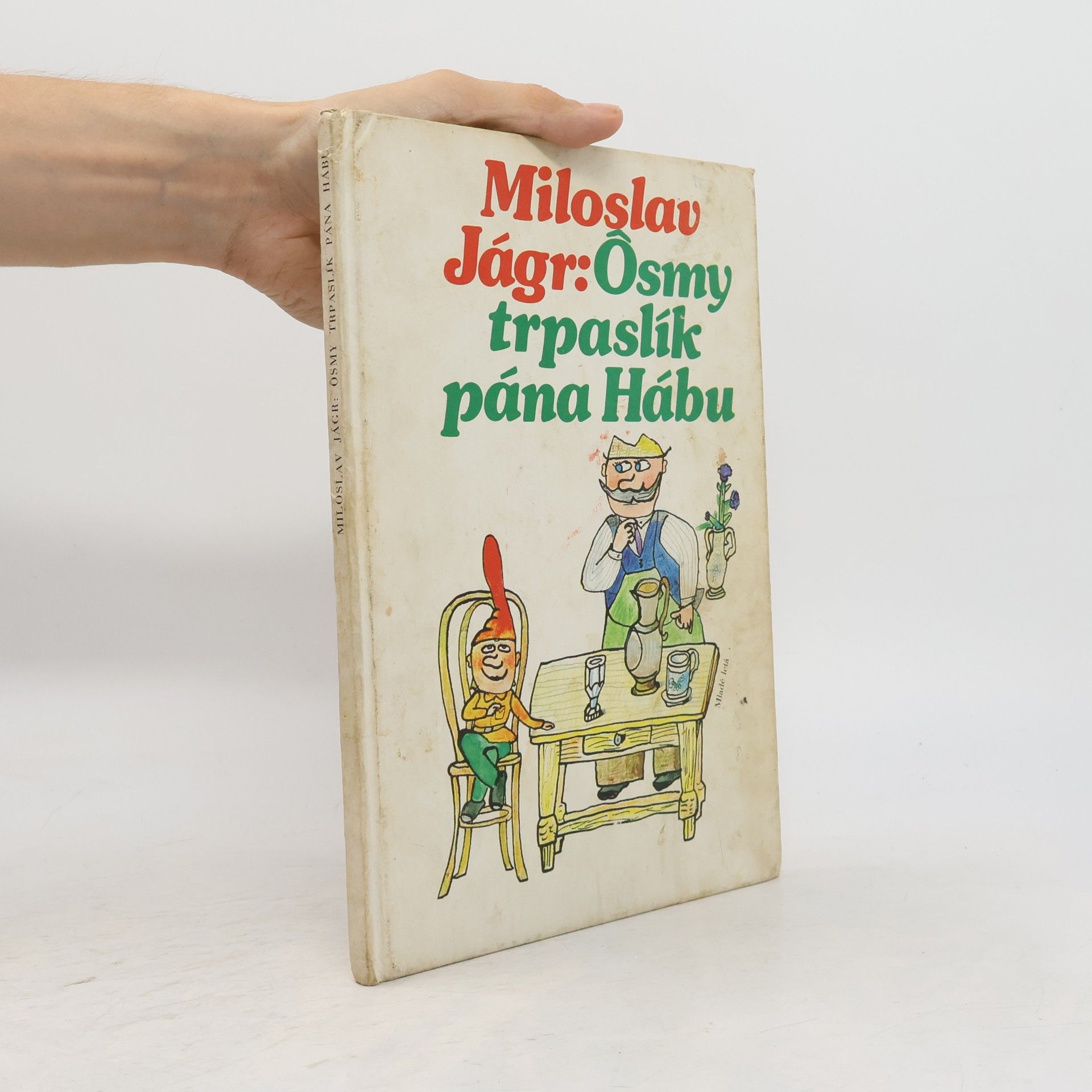 Ôsmy trpaslík pána Hábu