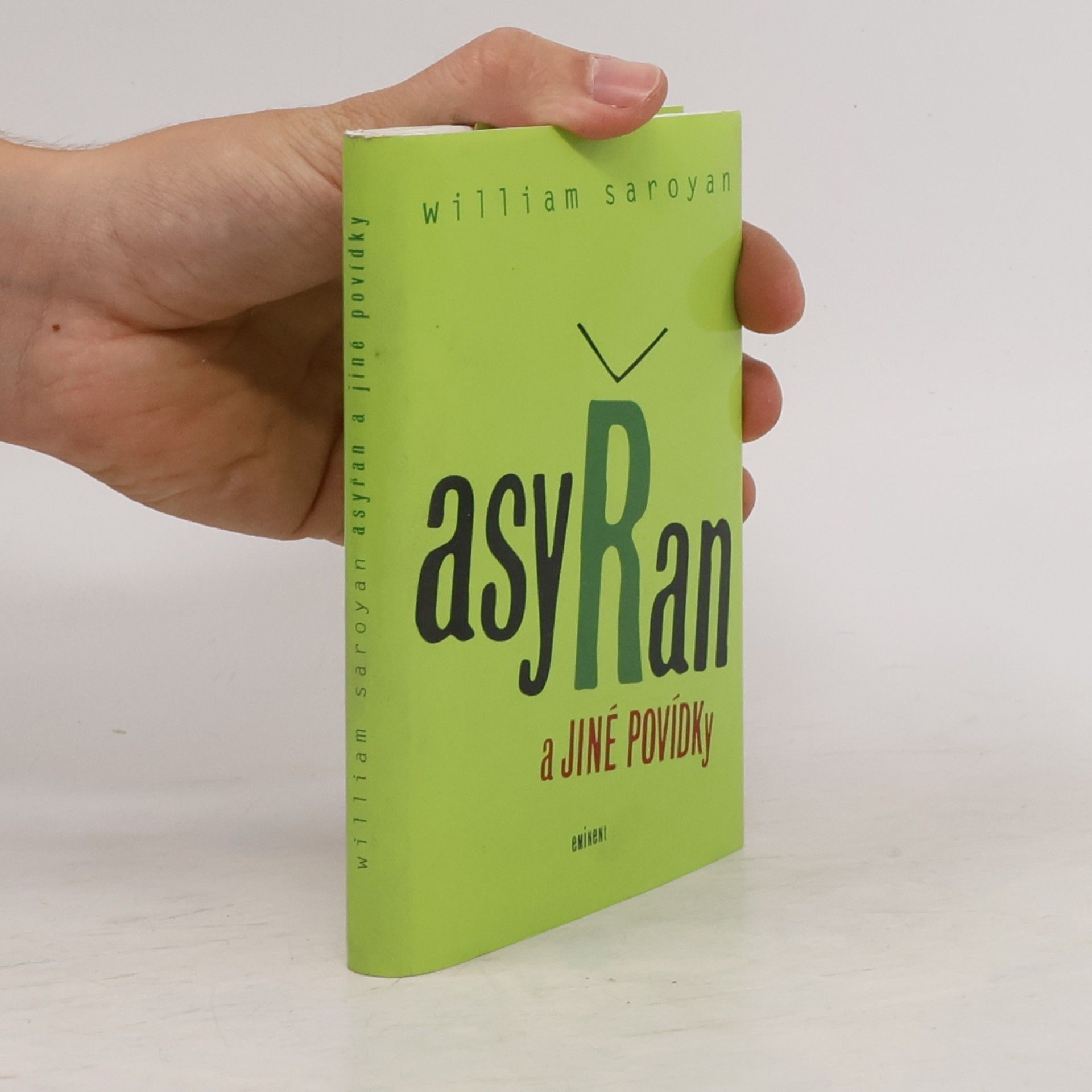 William Saroyan Asyřan a jiné povídky