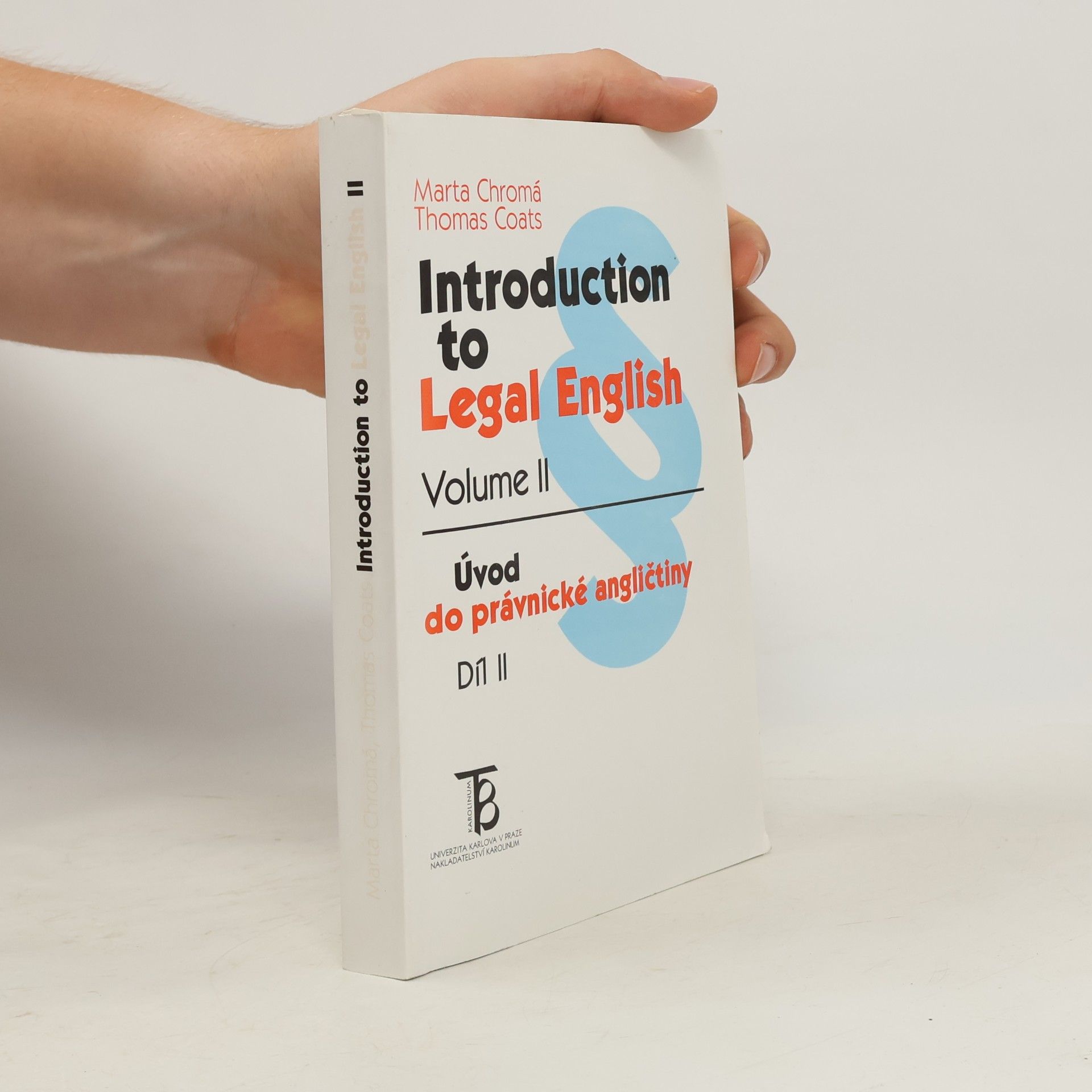 Marta Chromá Introduction to Legal English. Volume II = Úvod do právnické angličtiny. Díl II
