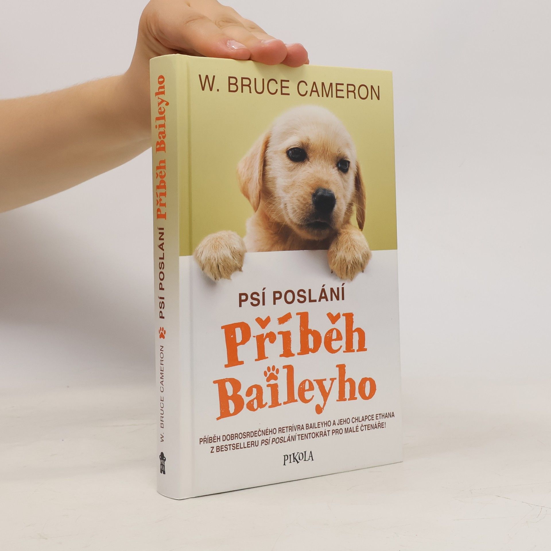 W. Bruce Cameron Příběh Baileyho
