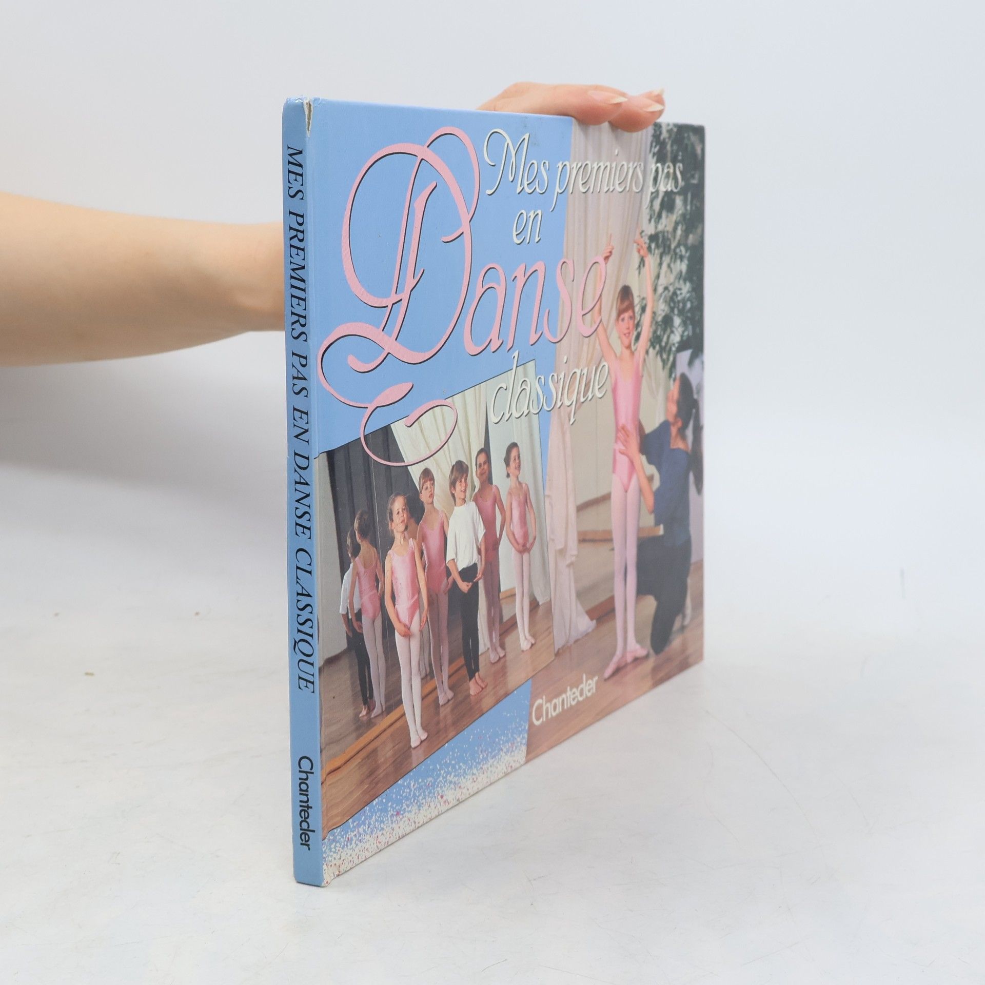 Various authors Mes premiers pas en danse classique