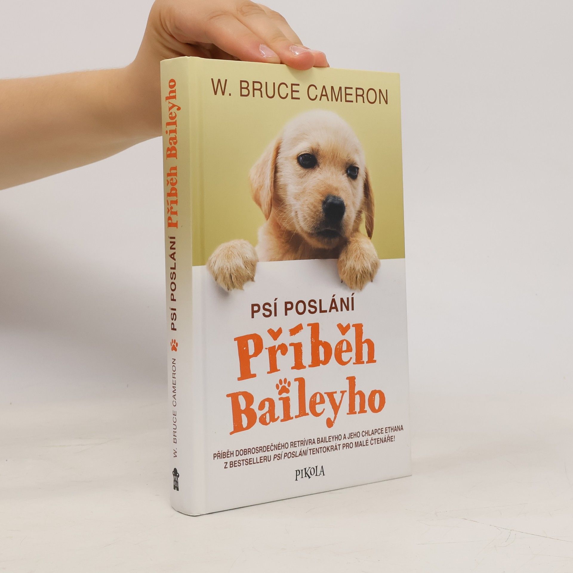 W. Bruce Cameron Příběh Baileyho