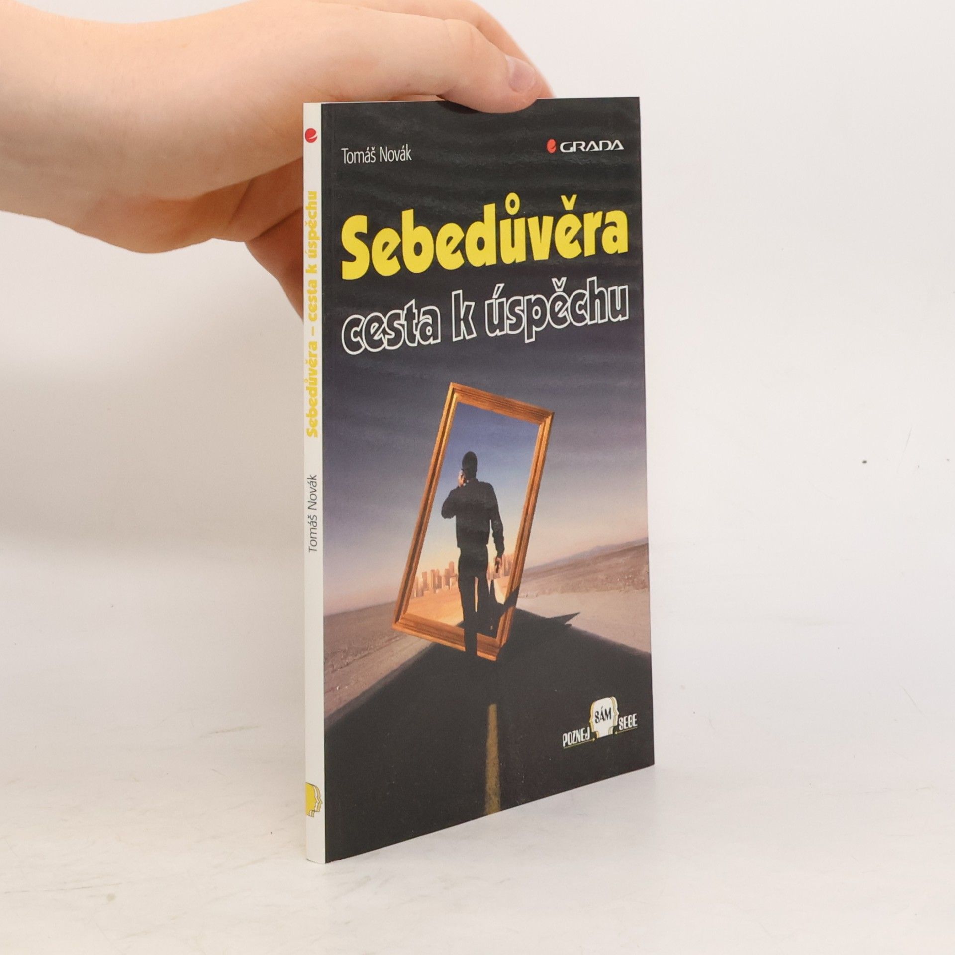 Sebedůvěra - cesta k úspěchu
