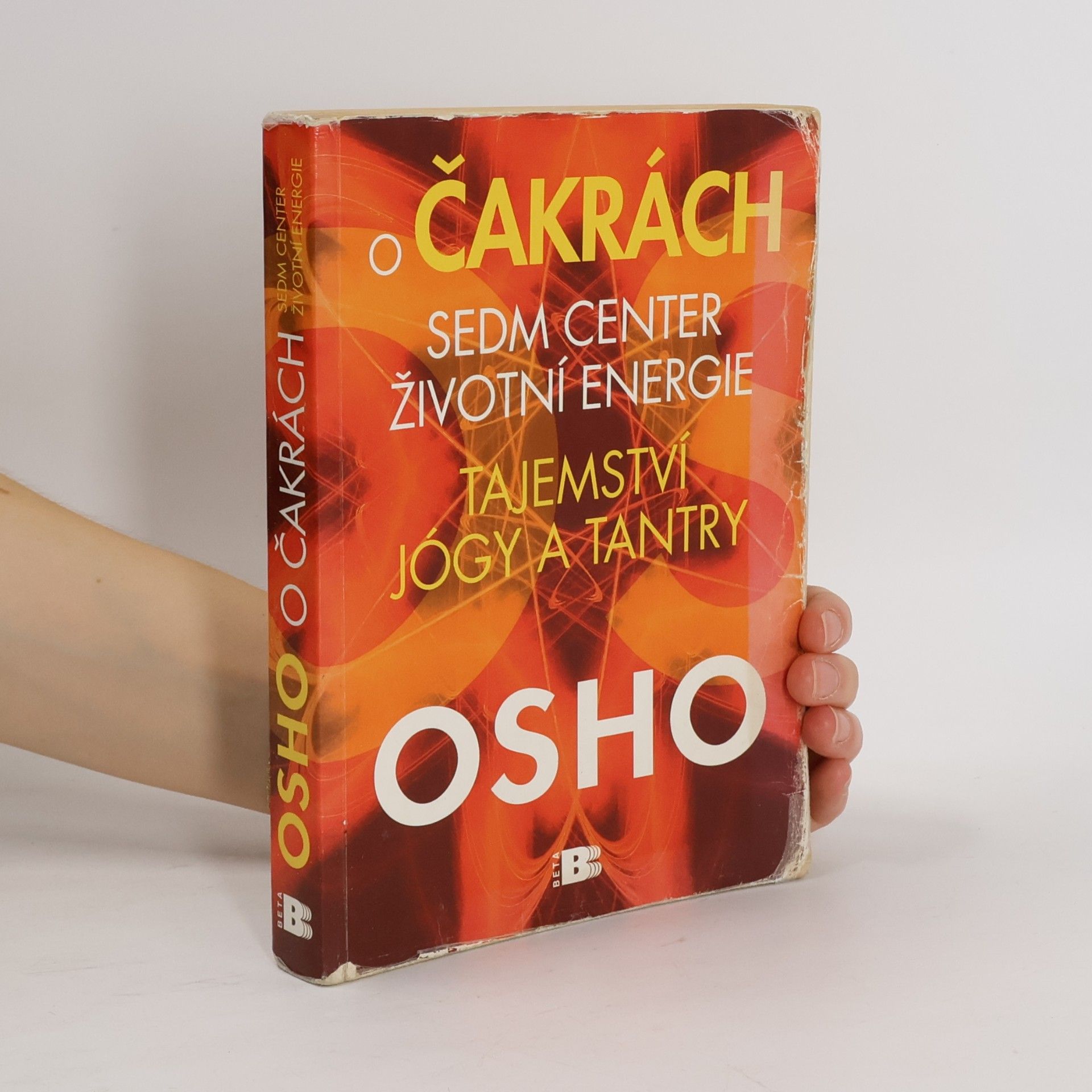Ošó O čakrách: sedm center životní energie: Tajemství jógy a tantry