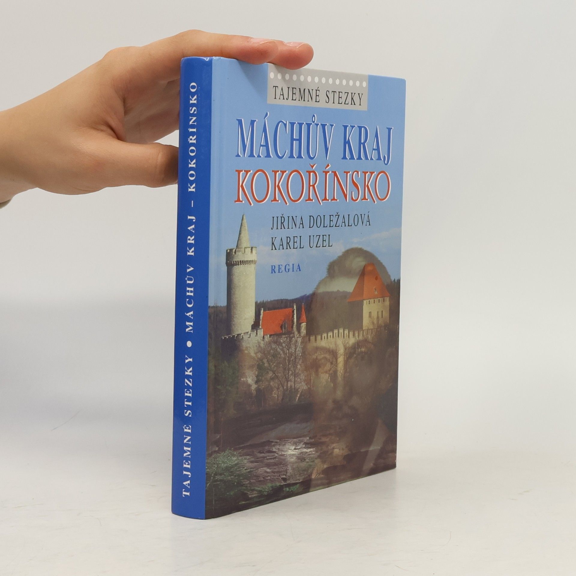 Karel Uzel Máchův kraj - Kokořínsko