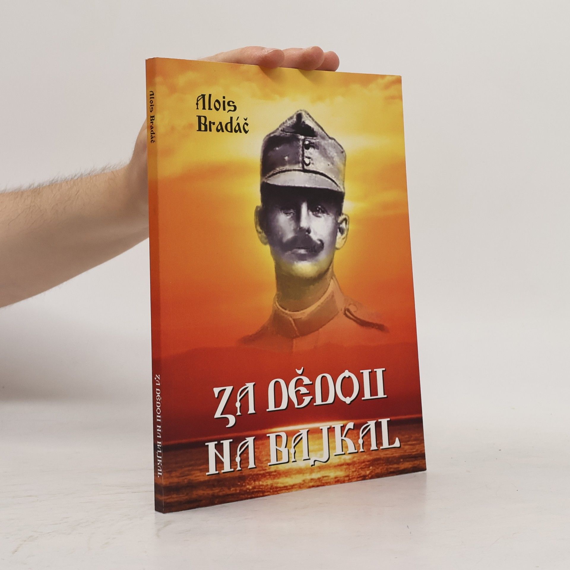 Alois Bradáč Za dědou na Bajkal