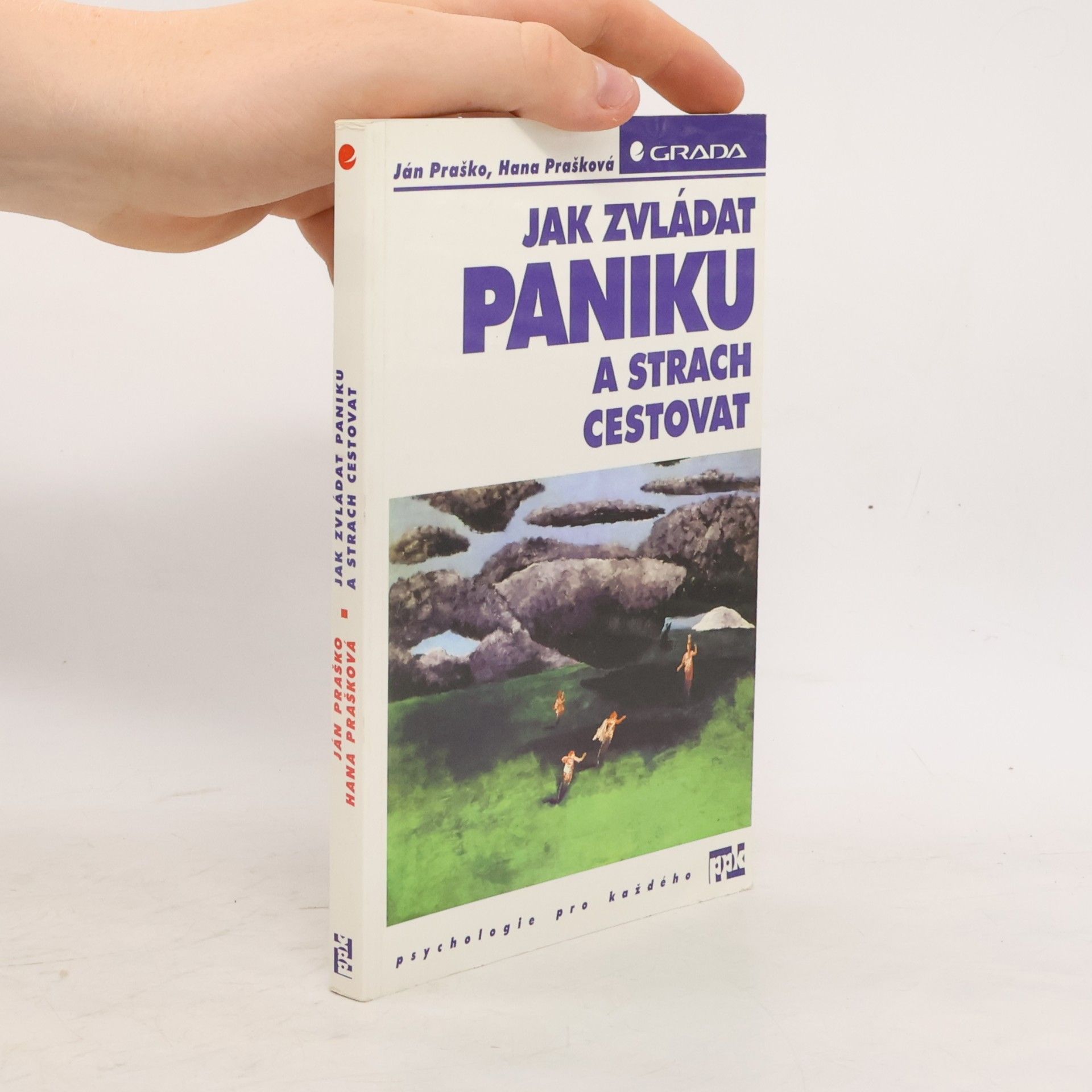 Hana Prašková Jak zvládat paniku a strach cestovat