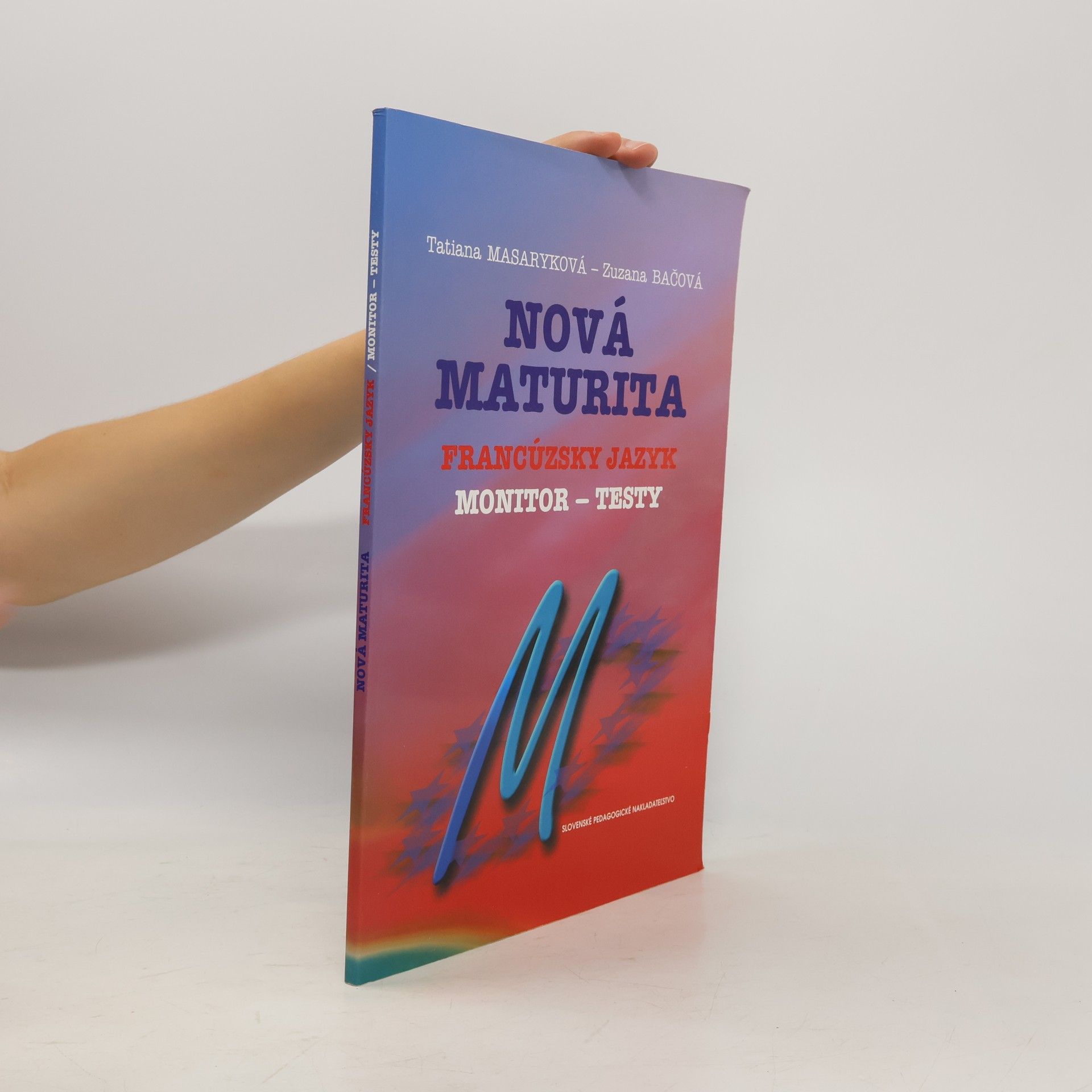 Masaryková Tatiana Nová maturita. Francúzsky jazyk