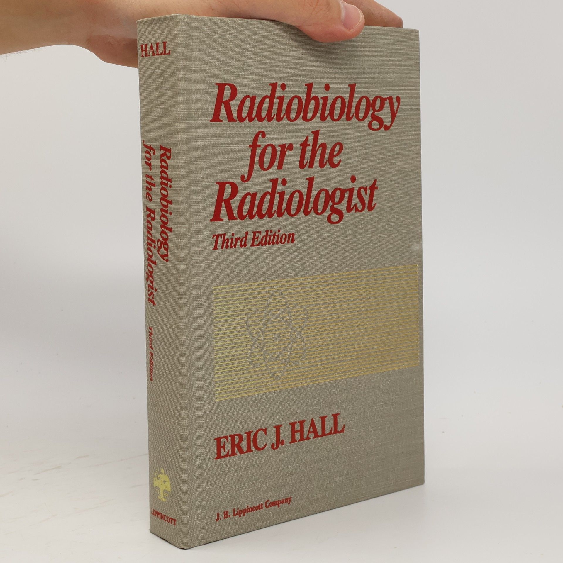 Eric J. Hall Radiobiology for the Radiologist - Third Edition