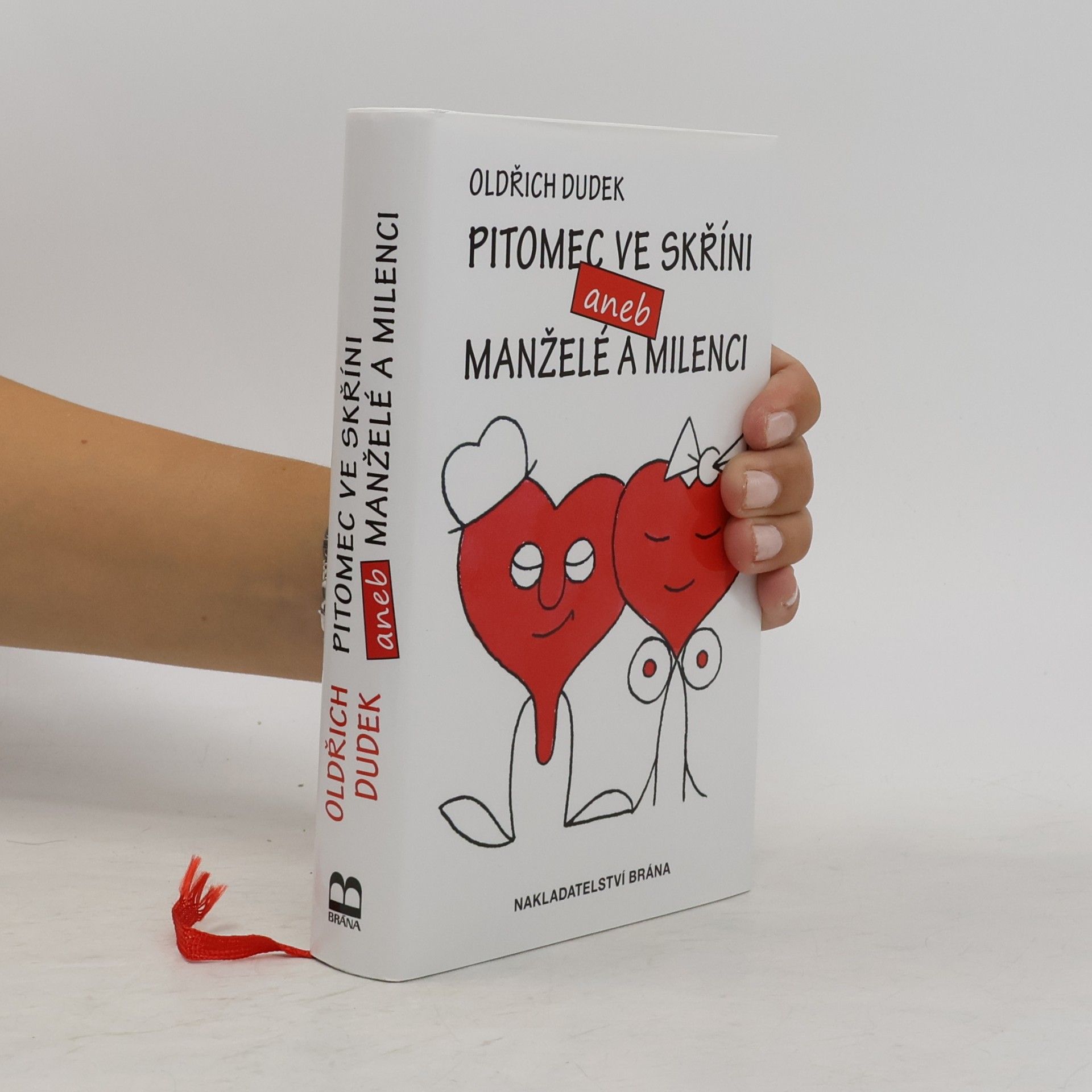 Oldřich Dudek Pitomec ve skříni, aneb, Manželé a milenci