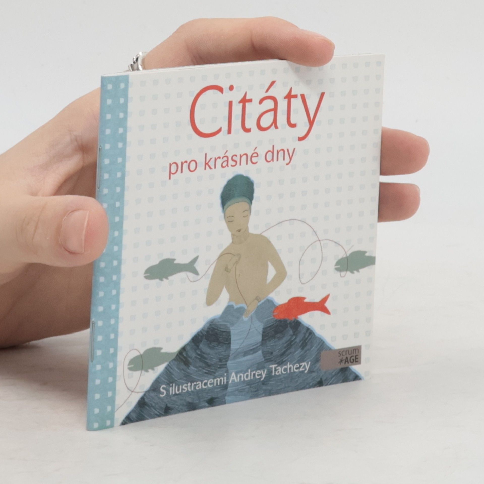 Andrey Tachezy Citáty pro krásné dny
