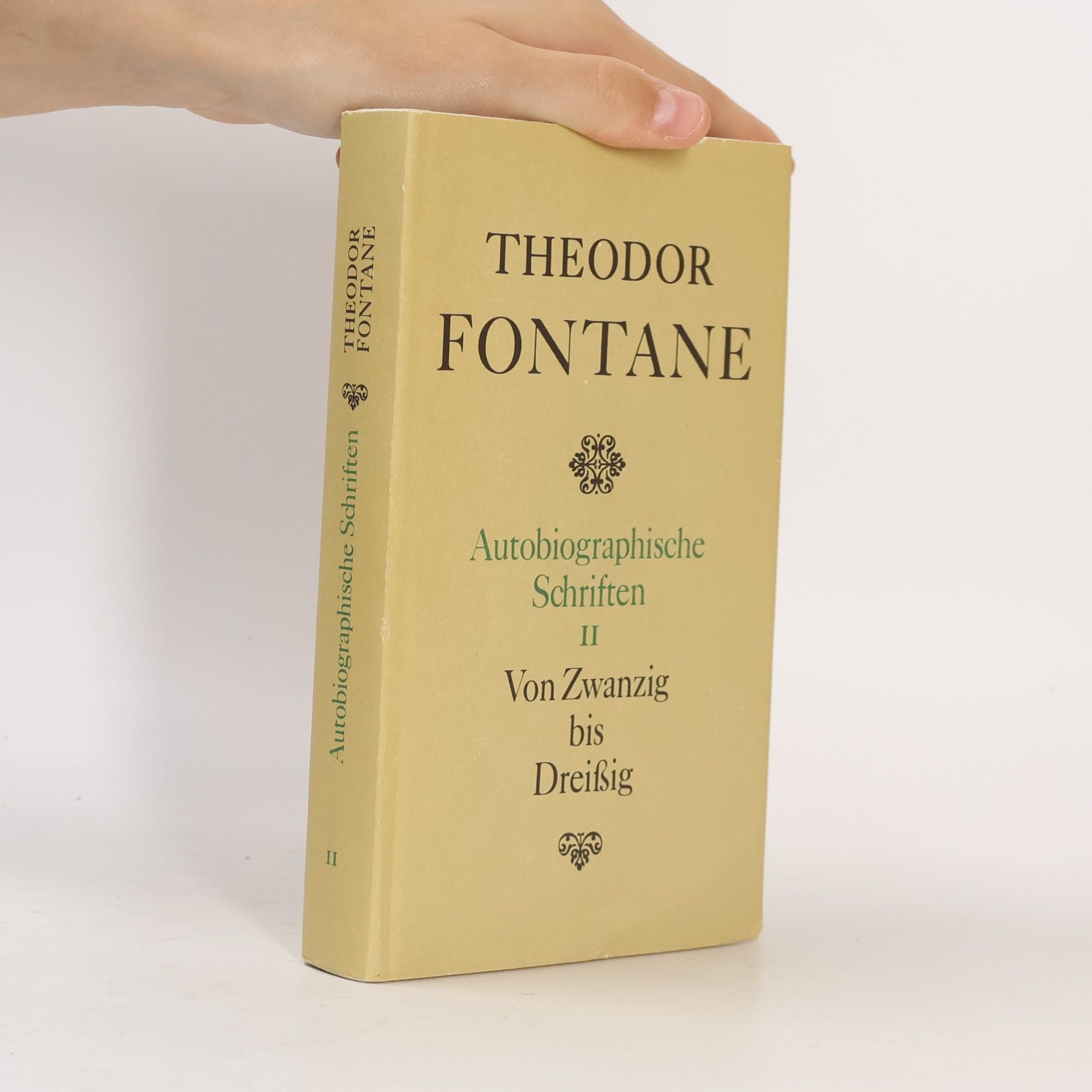 Theodor Fontane Autobiographische Schriften II. Von Zwanzig bis Dreißig