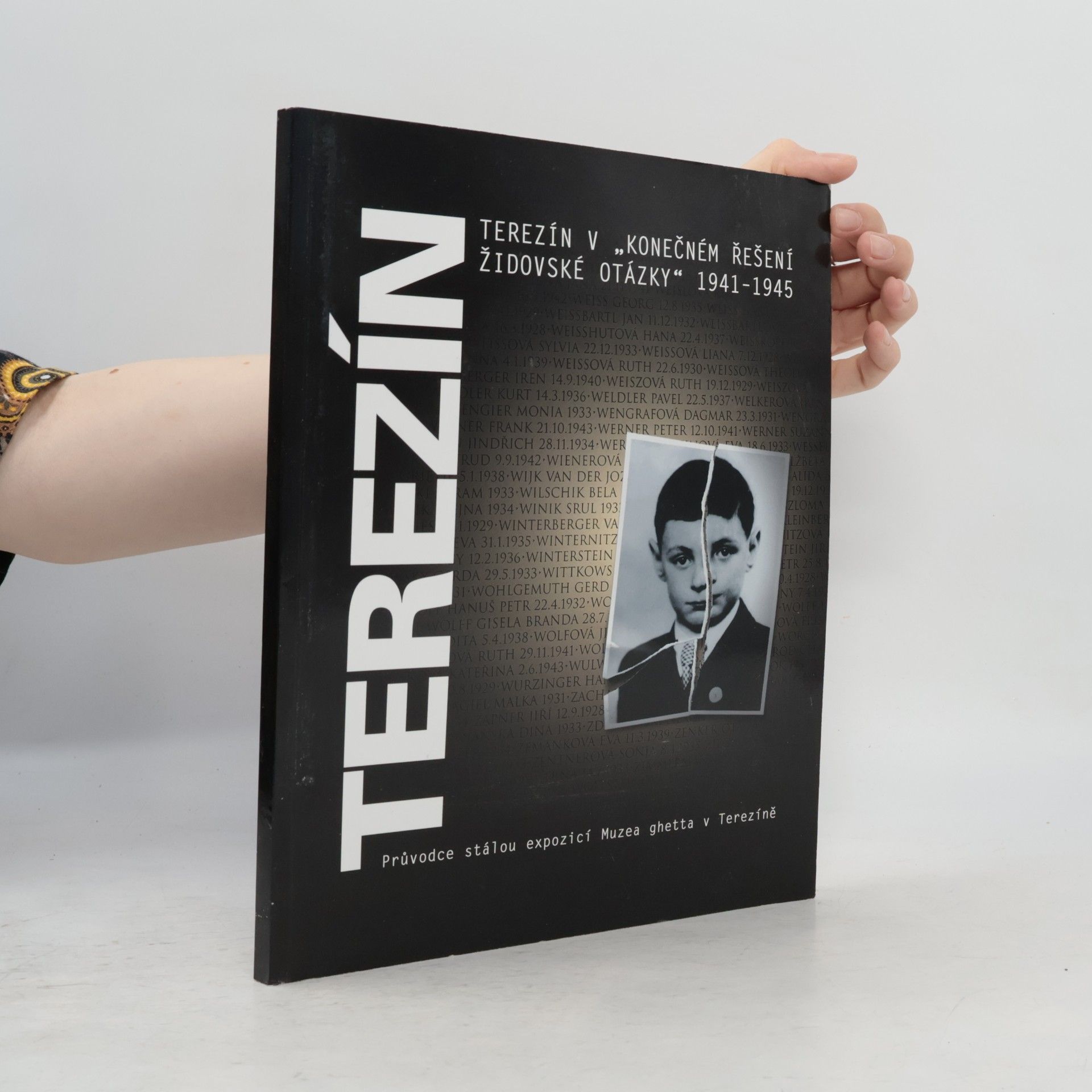 Terezín v "konečném řešení židovské otázky" 1941-1945