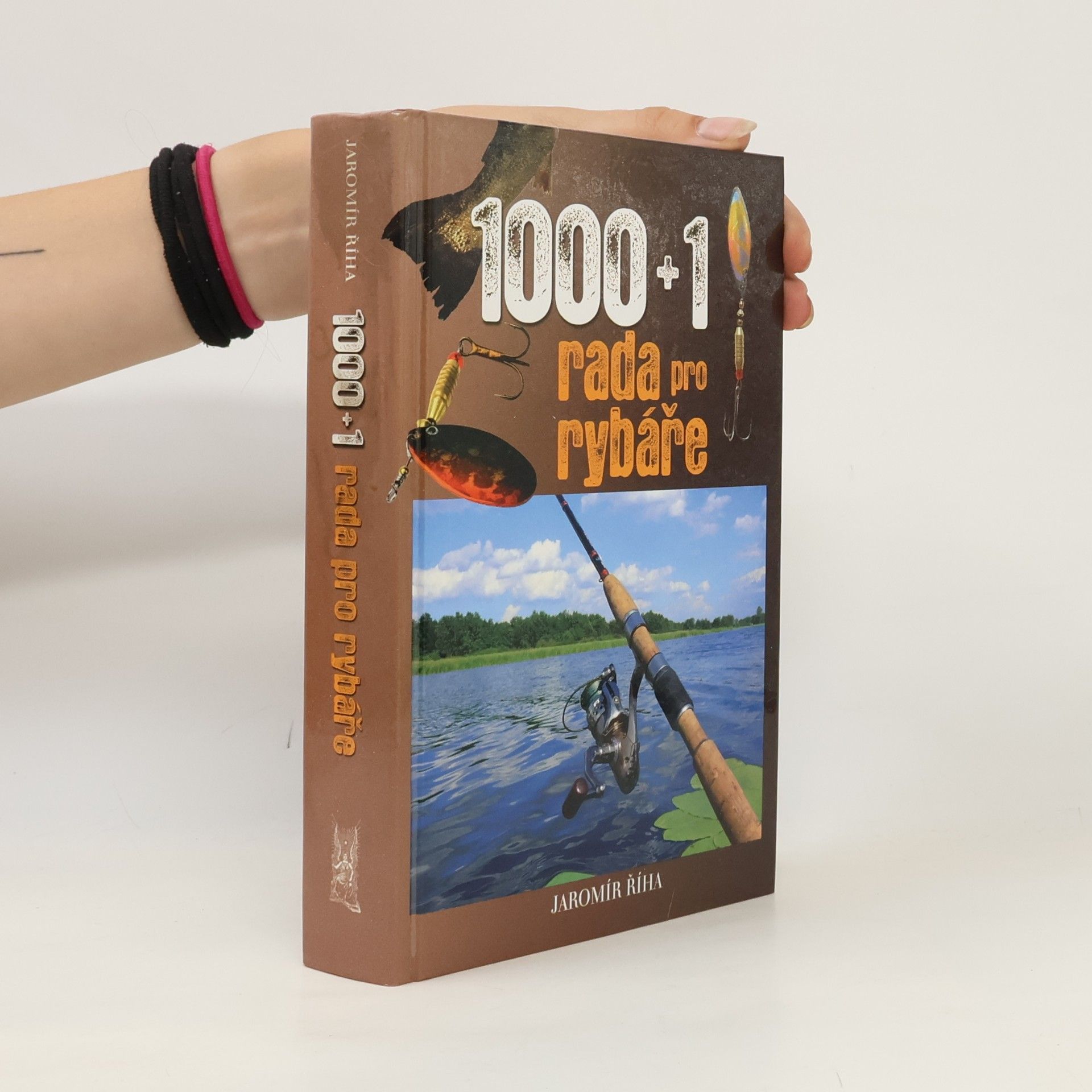 Jaromír Říha 1000+1 rada pro rybáře