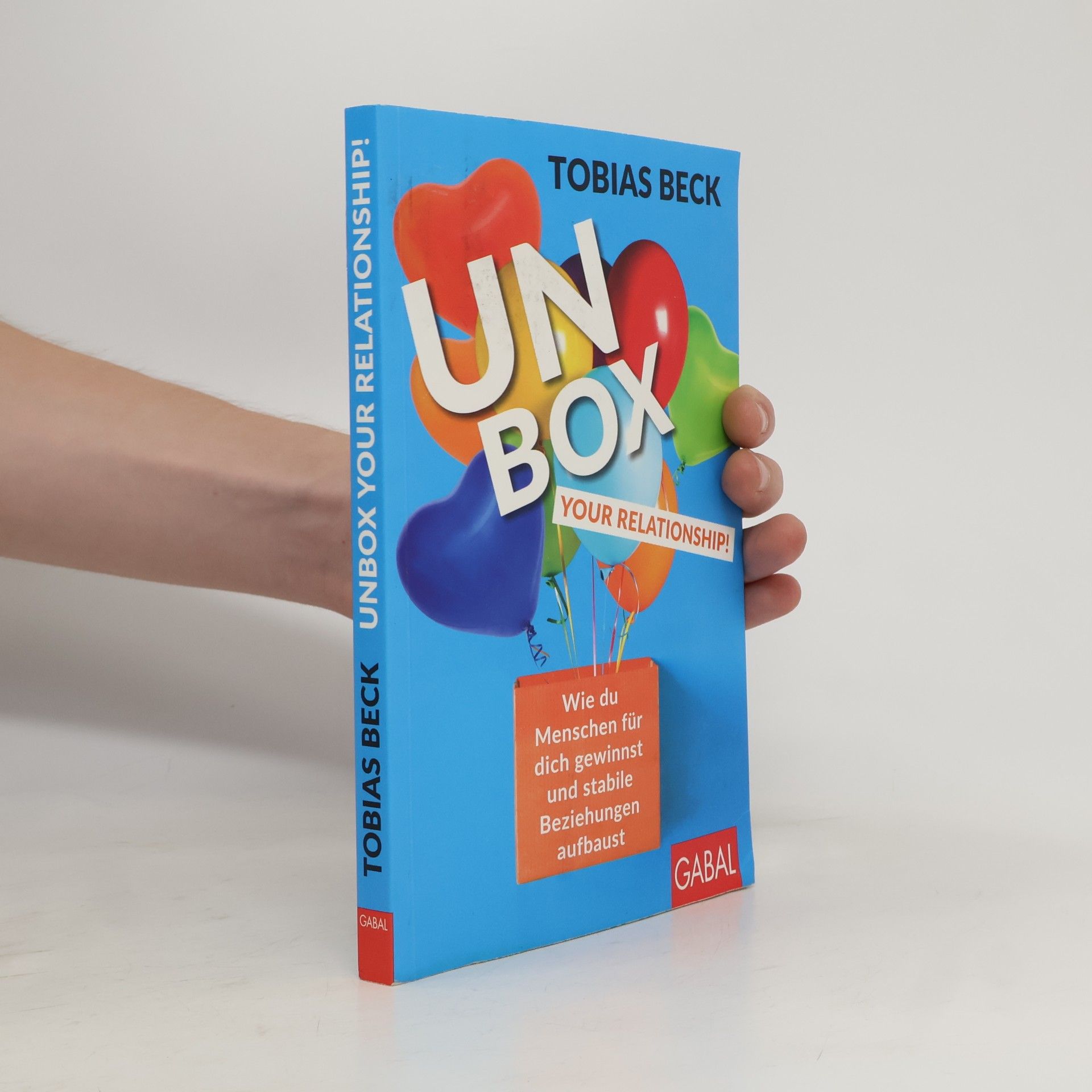 Tobias Beck Unbox your Relationship!