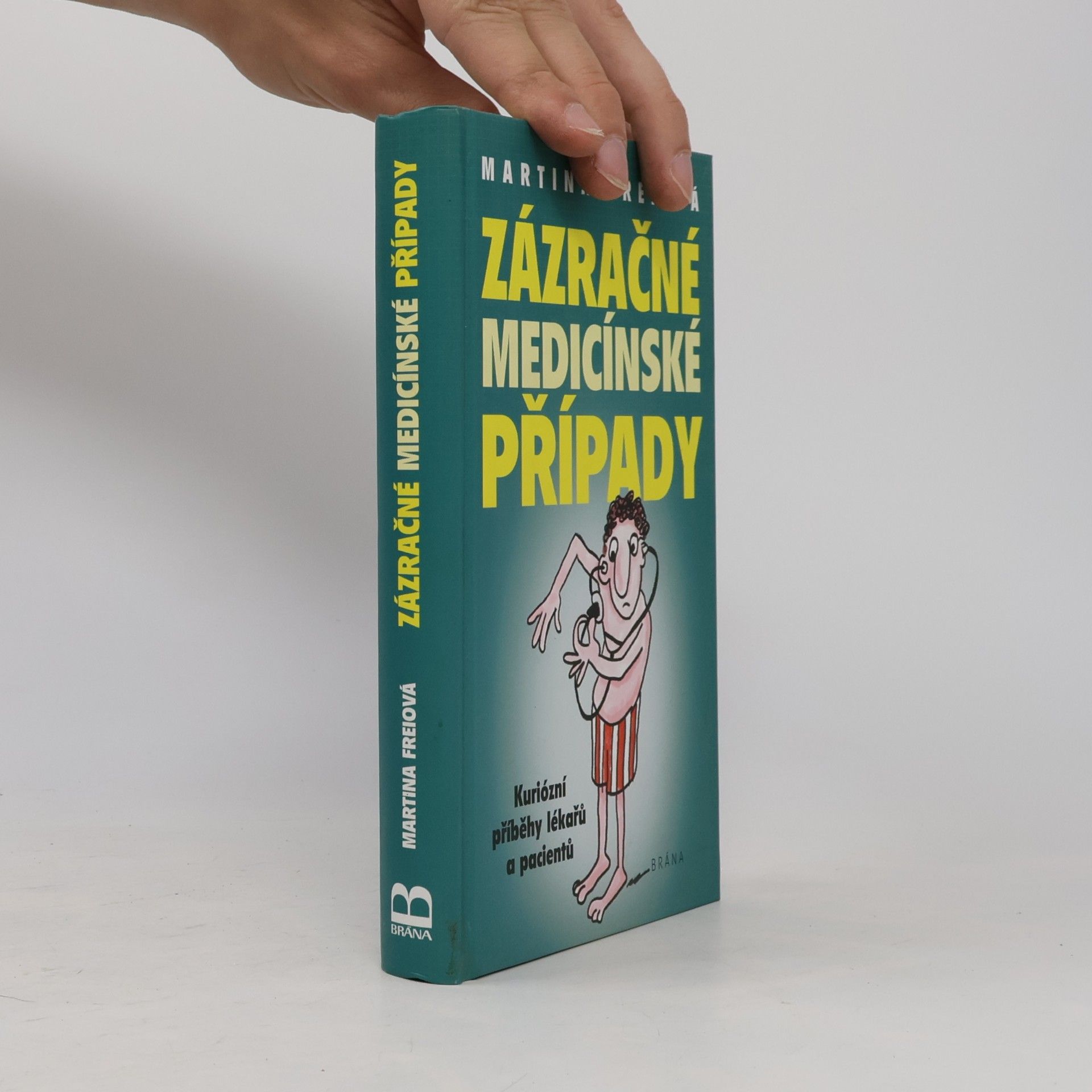 Martina Frei Zázračné medicínské případy