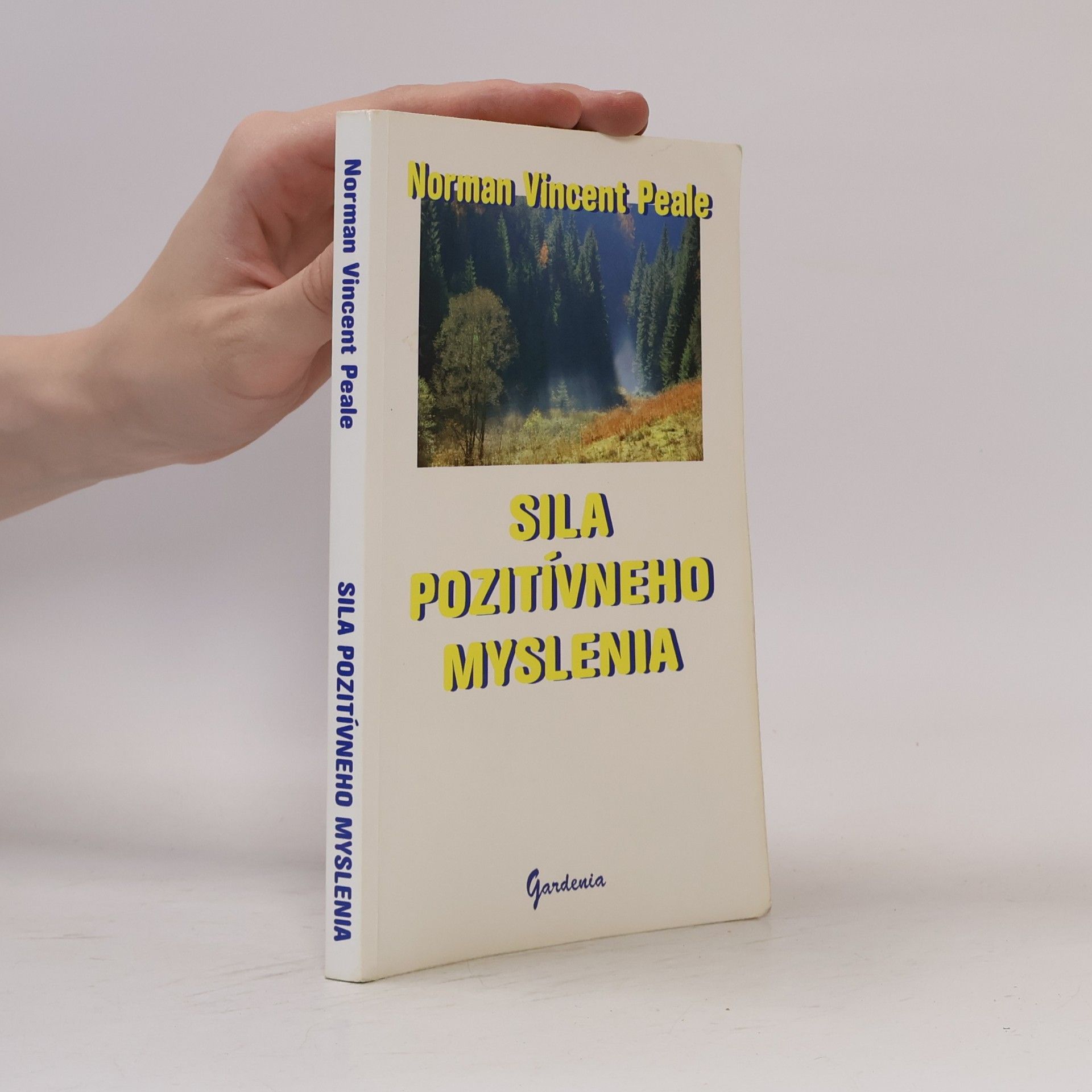 Norman Vincent Peale Sila pozitívneho myslenia