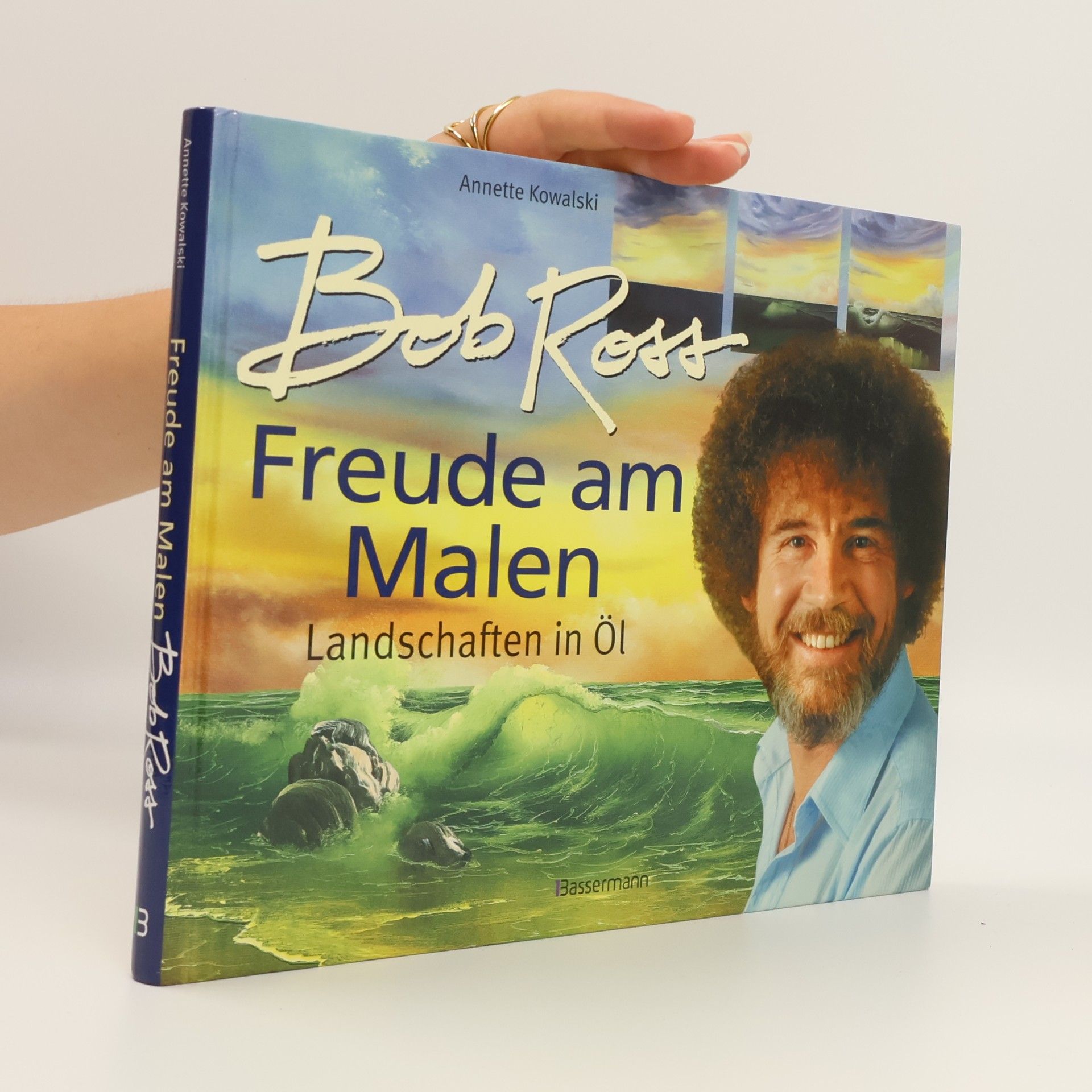 Annette Kowalski Bob Ross - Freude am Malen