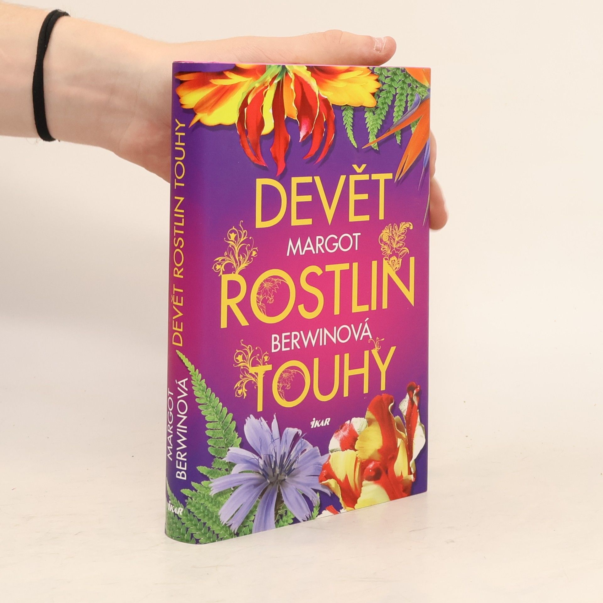 Margot Berwin Devět rostlin touhy
