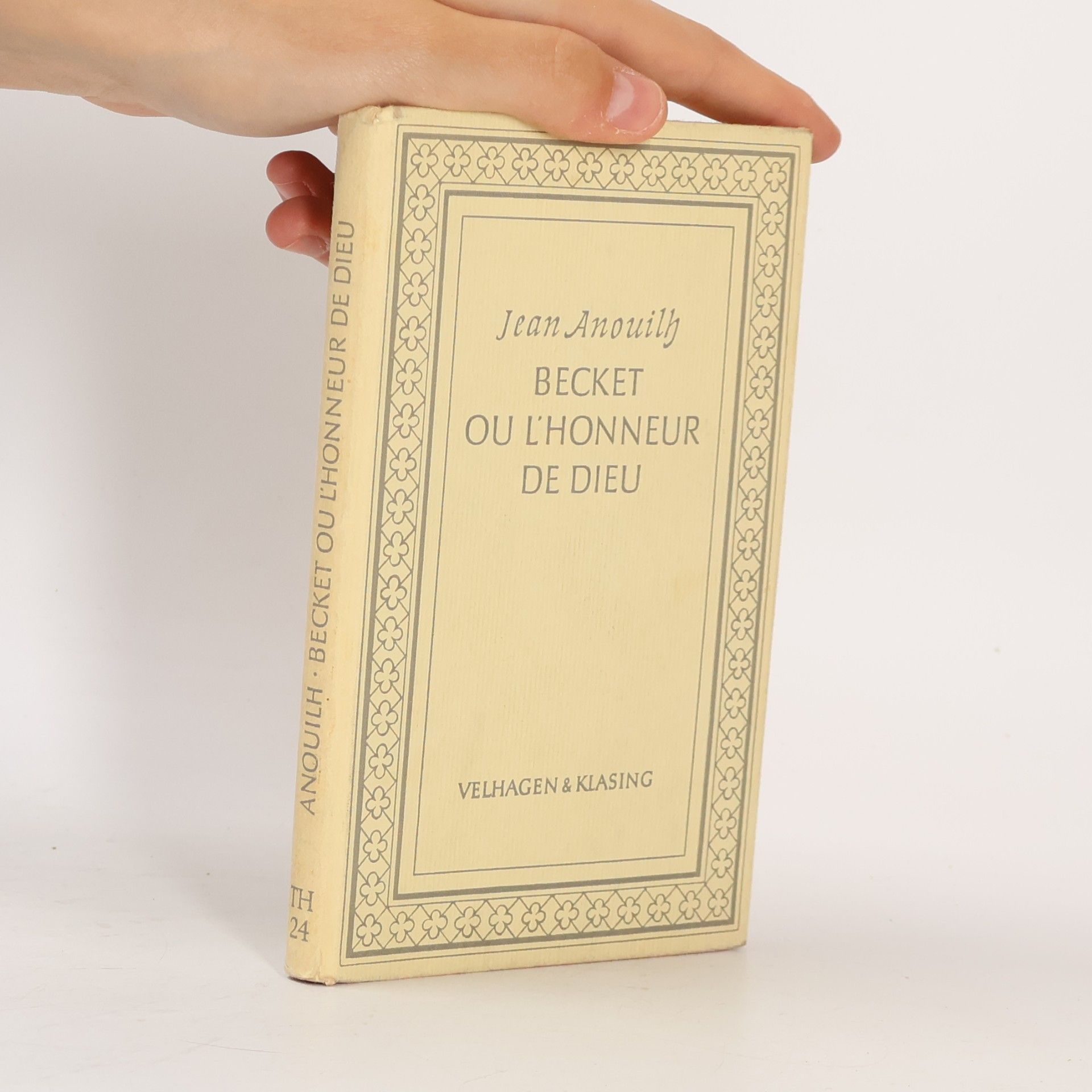 Jean Anouilh Becket ou l'Honneur de Dieu