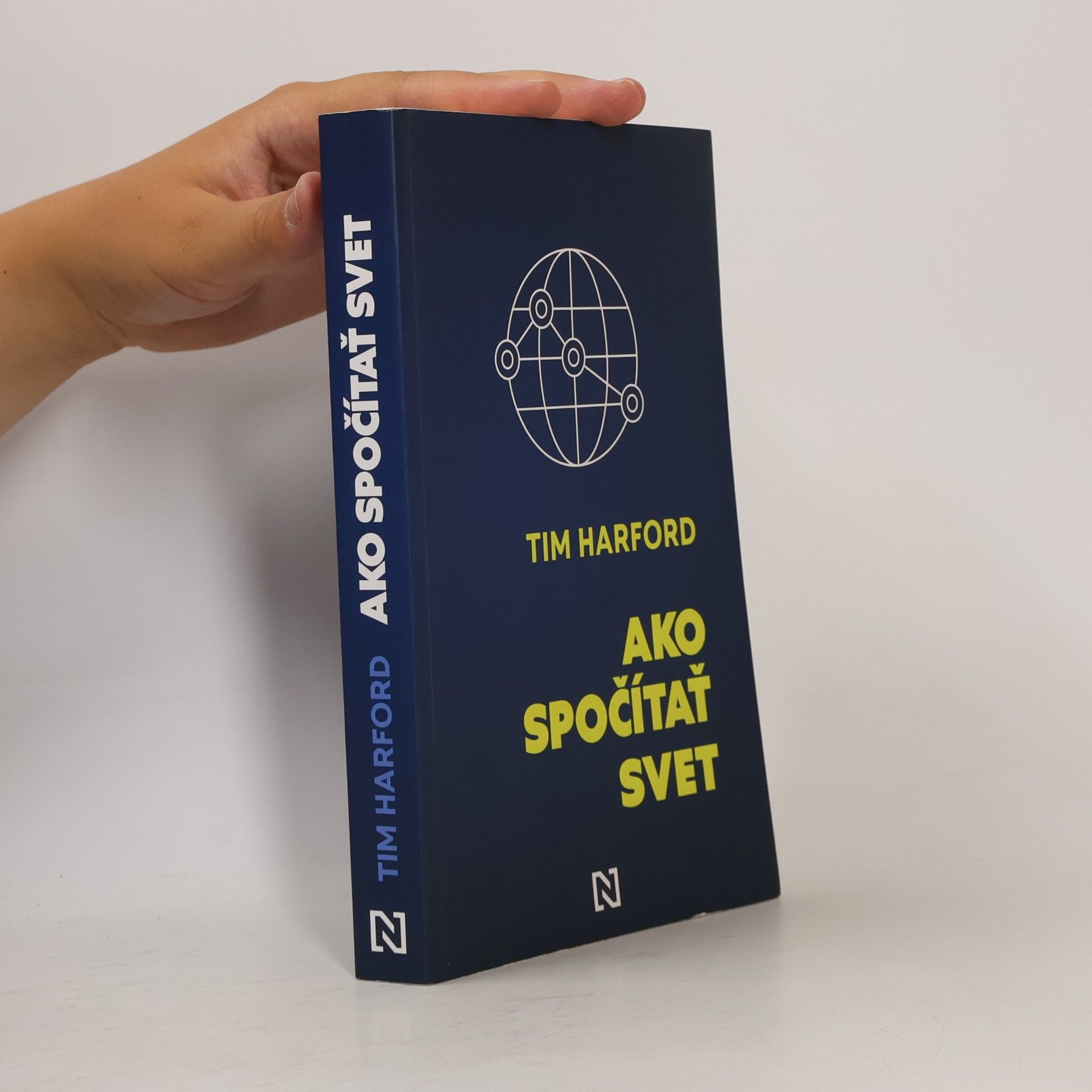 Tim Harford Ako spočítať svet